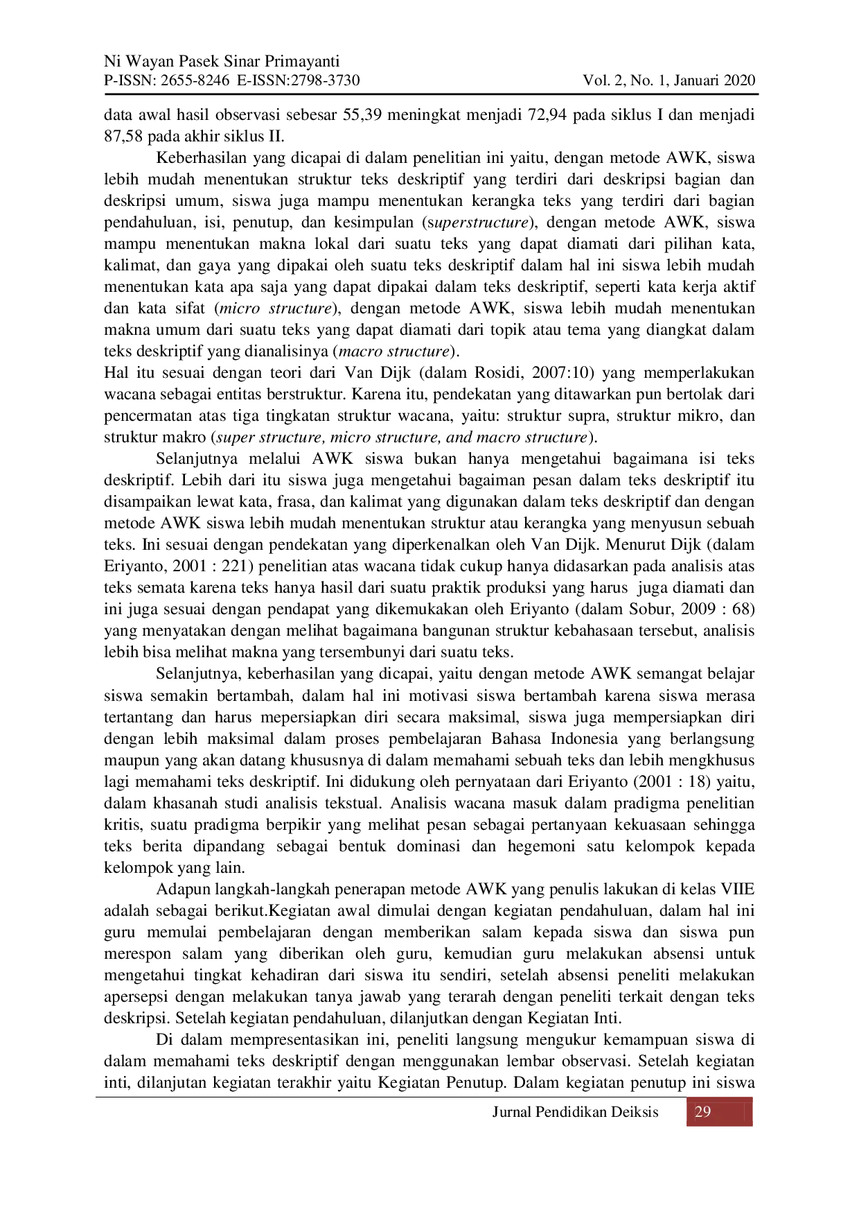 JURIS Penerapan Metode Analisis Wacana Kritis untuk Meningkatkan Kemampuan Siswa Memahami Teks Deskriptif di Kelas VIIE SMP Negeri 1 Susut Tahun Pelajaran 2015 2016