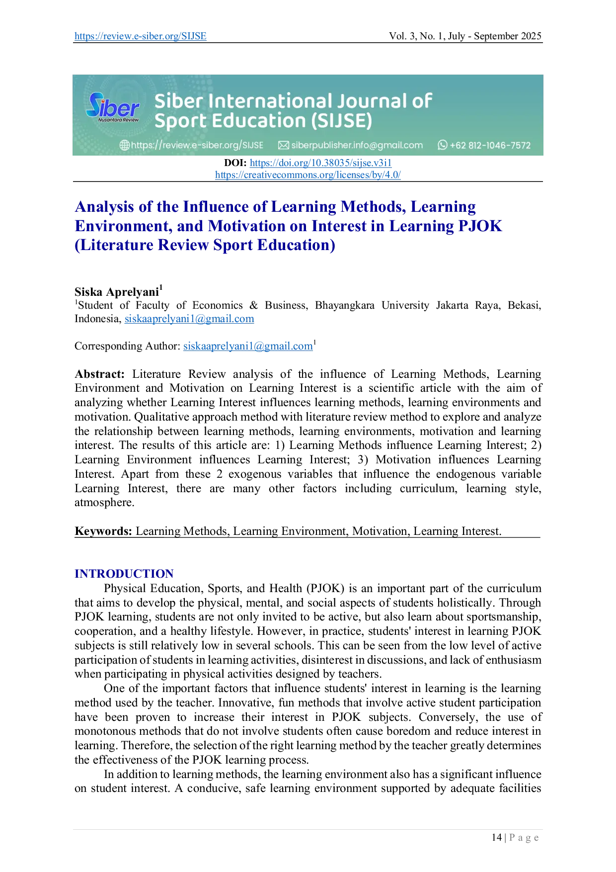 JURIS Analysis of the Influence of Learning Methods Learning Environment and Motivation on Interest in Learning PJOK Literature Review Sport Education