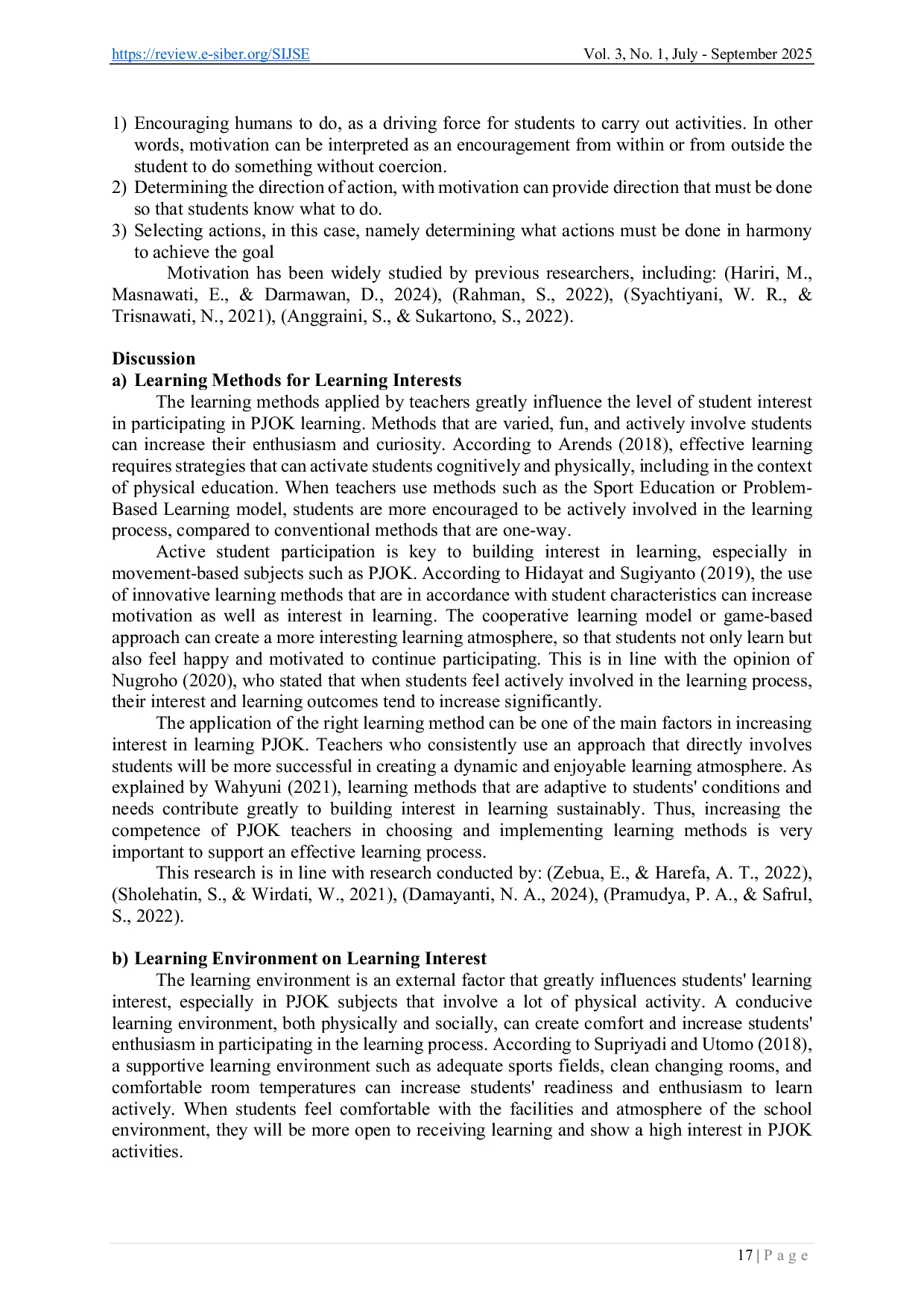 JURIS Analysis of the Influence of Learning Methods Learning Environment and Motivation on Interest in Learning PJOK Literature Review Sport Education