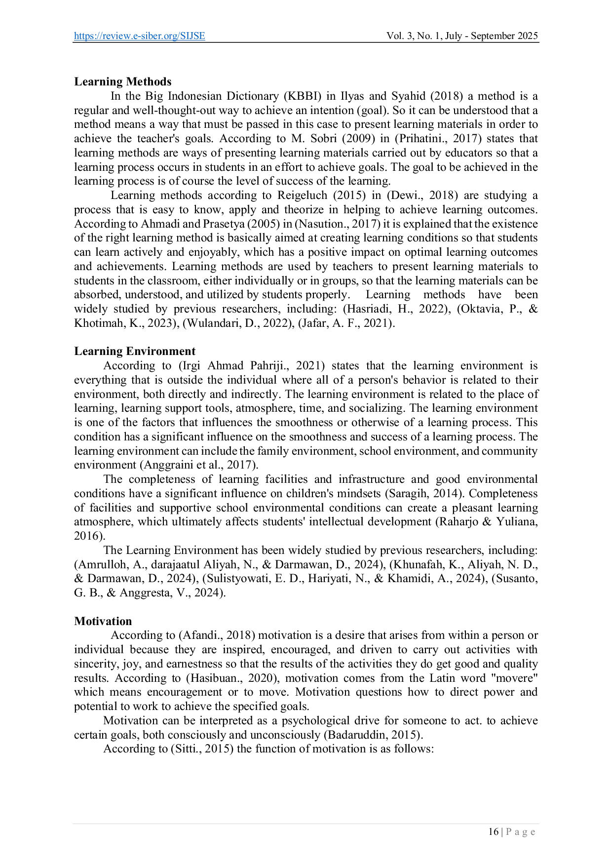 JURIS Analysis of the Influence of Learning Methods Learning Environment and Motivation on Interest in Learning PJOK Literature Review Sport Education