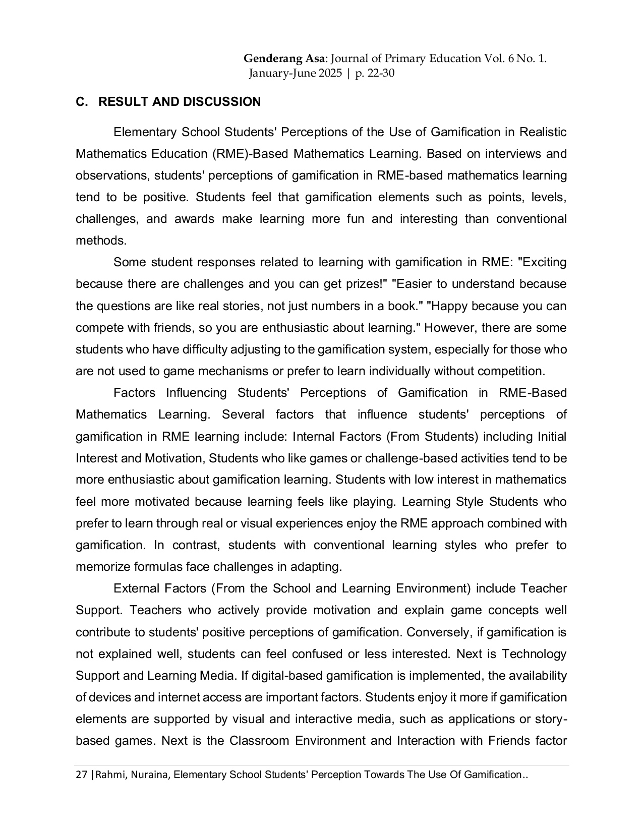 JURIS Persepsi Siswa Sekolah Dasar Terhadap Penggunaan Gamifikasi dalam Pembelajaran Matematika Berbasis Pendidikan Matematika Realistik