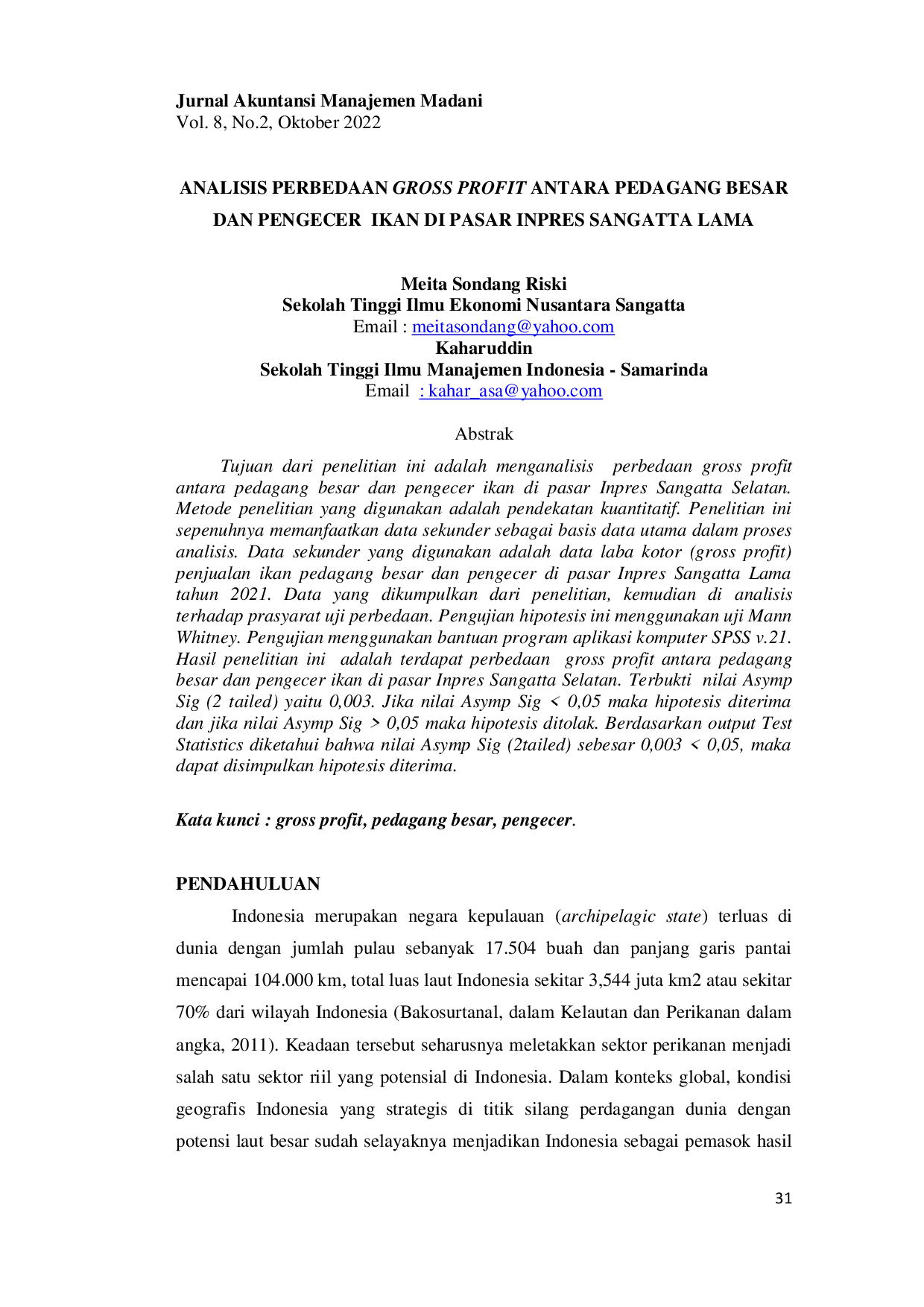 JURIS Analisis Perbedaan Gross Profit Antara Pedagang Besar Dan Pengecer Ikan Di Pasar Inpres Sangatta Lama