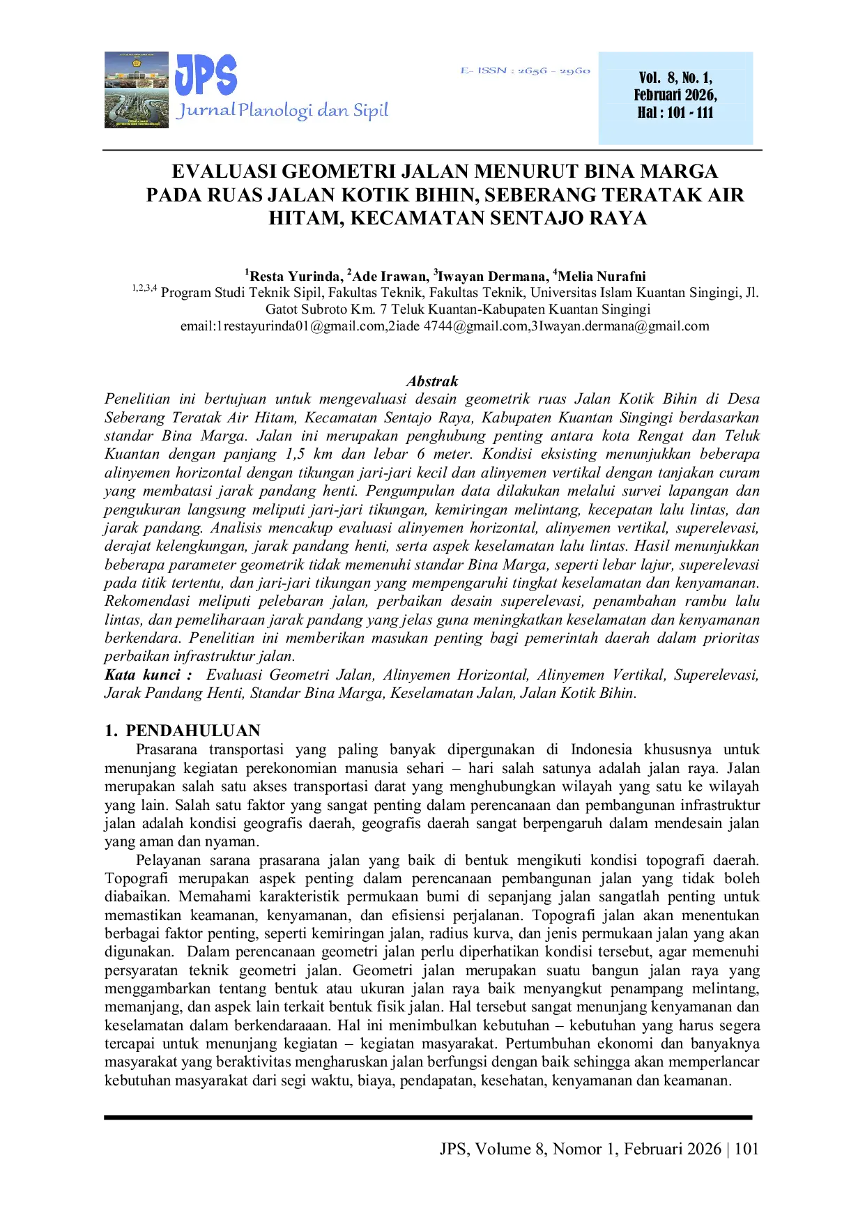JURIS Evaluasi Geometri Jalan Menurut Bina Marga pada Ruas Jalan Kotik Bihin Seberang Teratak Air Hitam Kecamatan Sentajo Raya