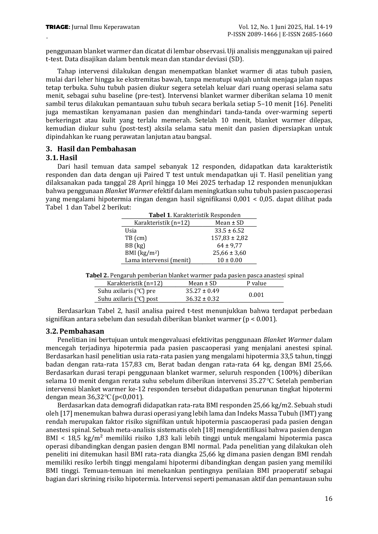 JURIS Efektivitas Penggunaan Blanket Warmer untuk Pencegahan Hipotermi pada Pasien Post Operative dengan Pengaruh Anastesi Spinal