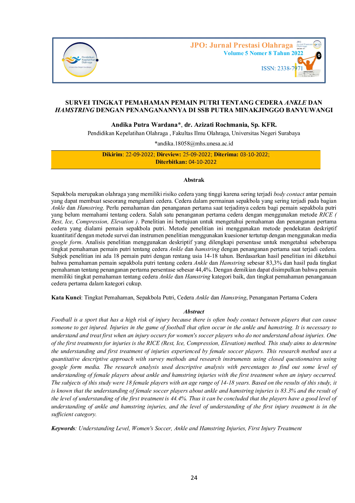 JURIS Survei Tingkat Pemahaman Pemain Putri Tentang Cedera Ankle dan Hamstring dengan Penangannya di SSB Putra Minakjinggo Banyuwangi