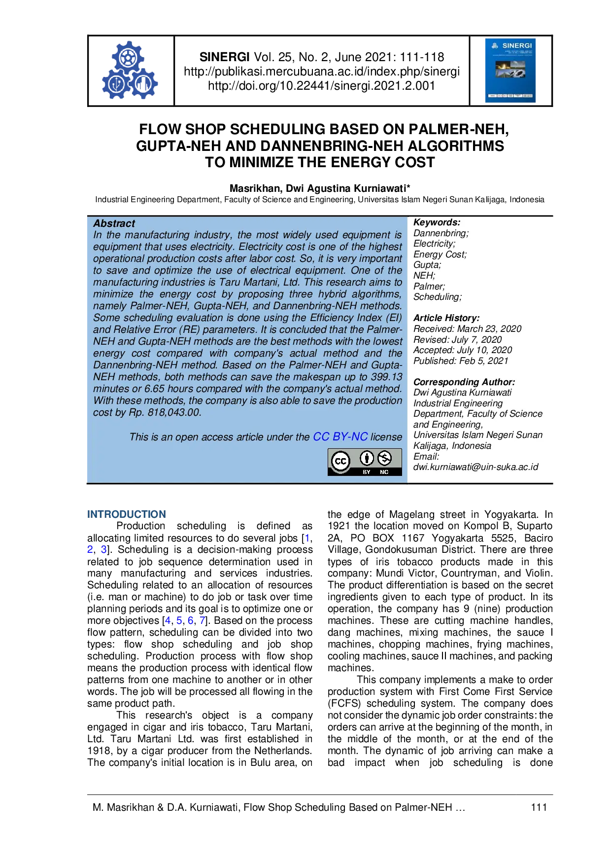 JURIS FLOW SHOP SCHEDULING BASED ON PALMER NEH GUPTA NEH AND DANNENBRING NEH ALGORITHMS TO MINIMIZE THE ENERGY COST
