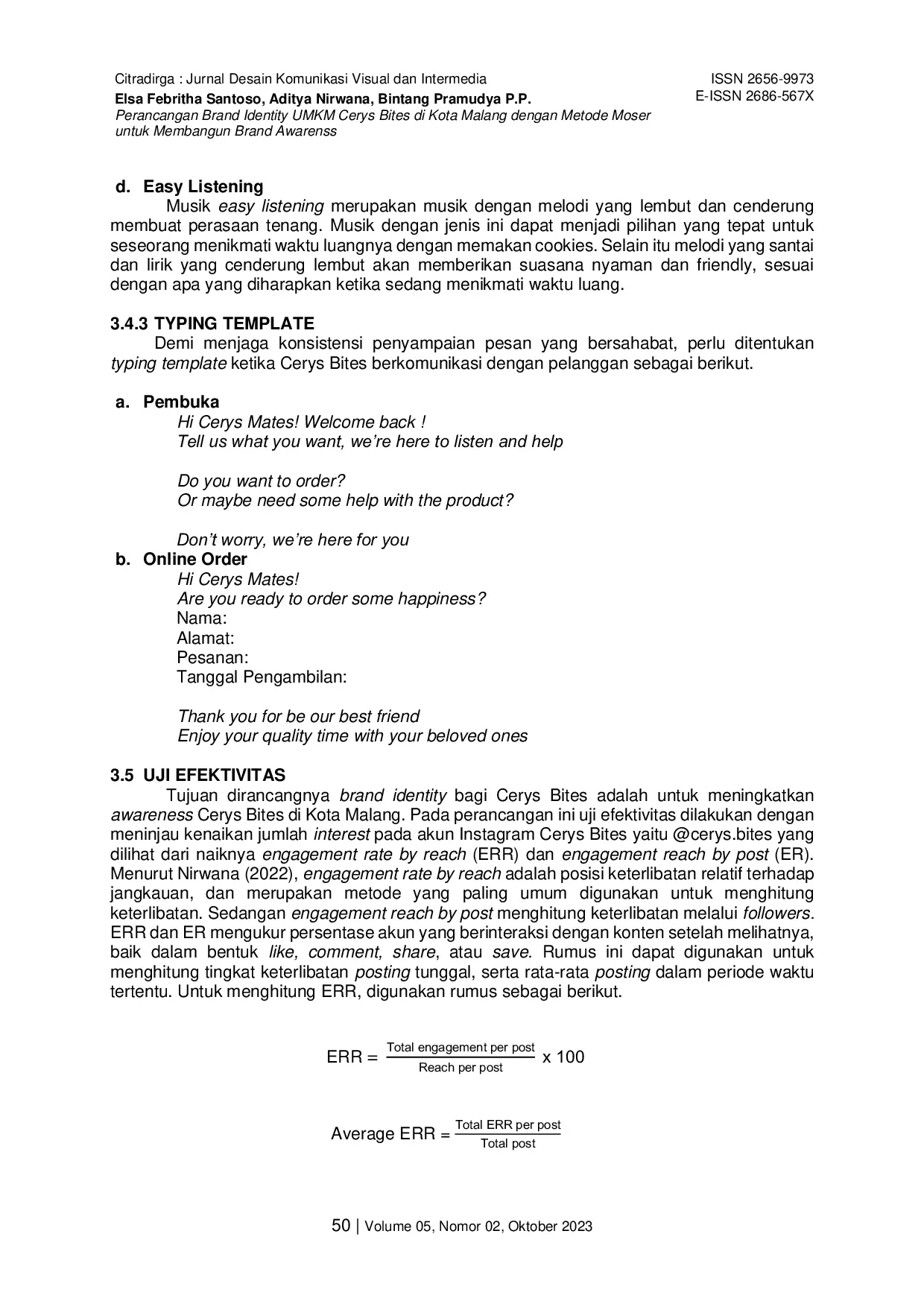 JURIS Perancangan Brand Identity UMKM Cerys Bites di Kota Malang dengan Metode Moser untuk Membangun Brand Awareness