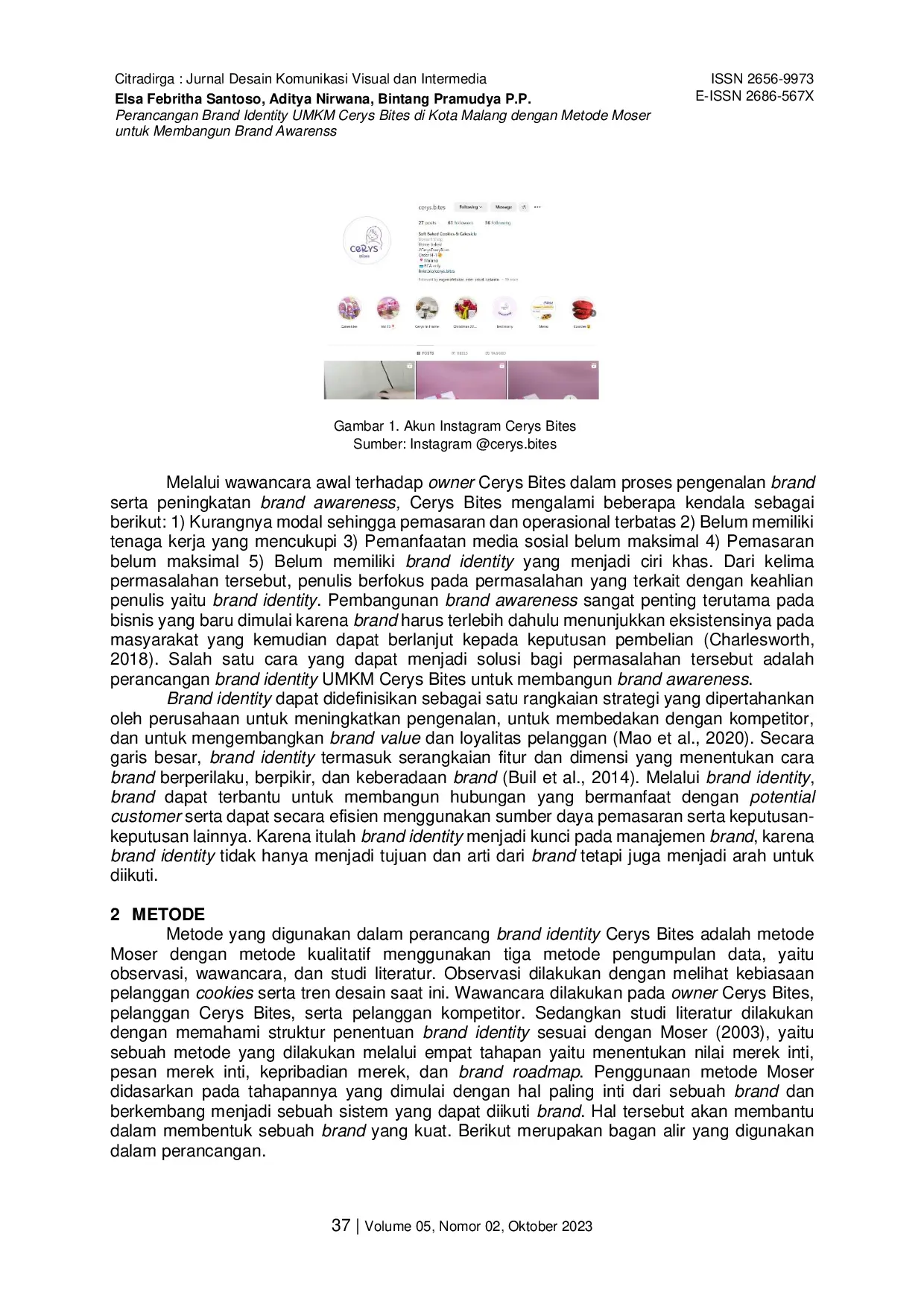 JURIS Perancangan Brand Identity UMKM Cerys Bites di Kota Malang dengan Metode Moser untuk Membangun Brand Awareness