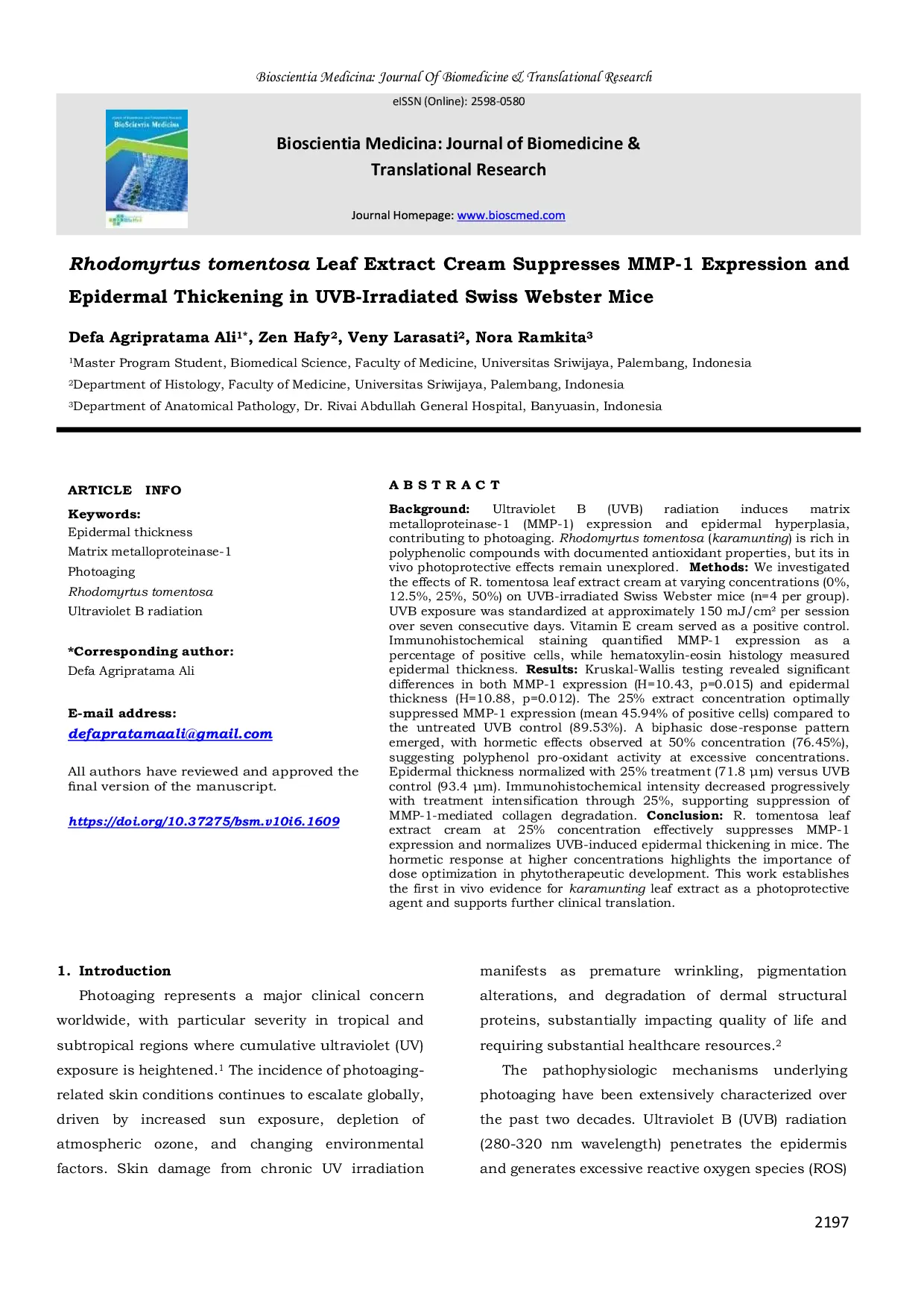 JURIS Rhodomyrtus tomentosa Leaf Extract Cream Suppresses MMP 1 Expression and Epidermal Thickening in UVB Irradiated Swiss Webster Mice