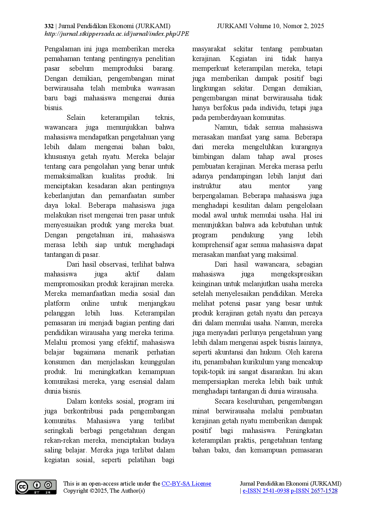 juris Strategy For Developing Entrepreneurial Interest Of Economic Education Students In Making Getah Nyatu Crafts In Ikm Pandji Palangka Raya