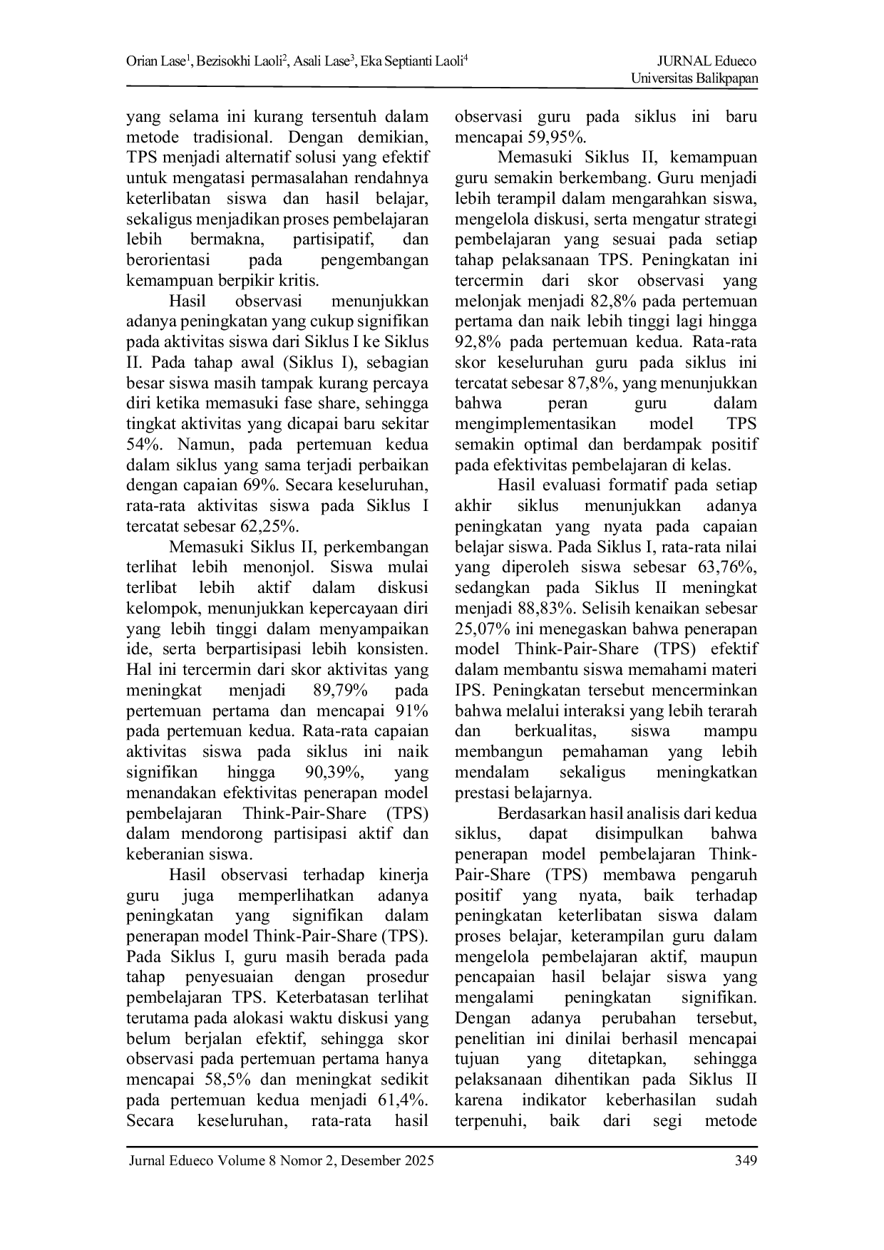 JURIS Penerapan Model Pembelajaran Kooperatif Tipe Think Pair Share untuk Meningkatkan Hasil Belajar Siswa di Mata Pelajaran IPS di Kelas VIII SMP Negeri 5 Gunungsitoli