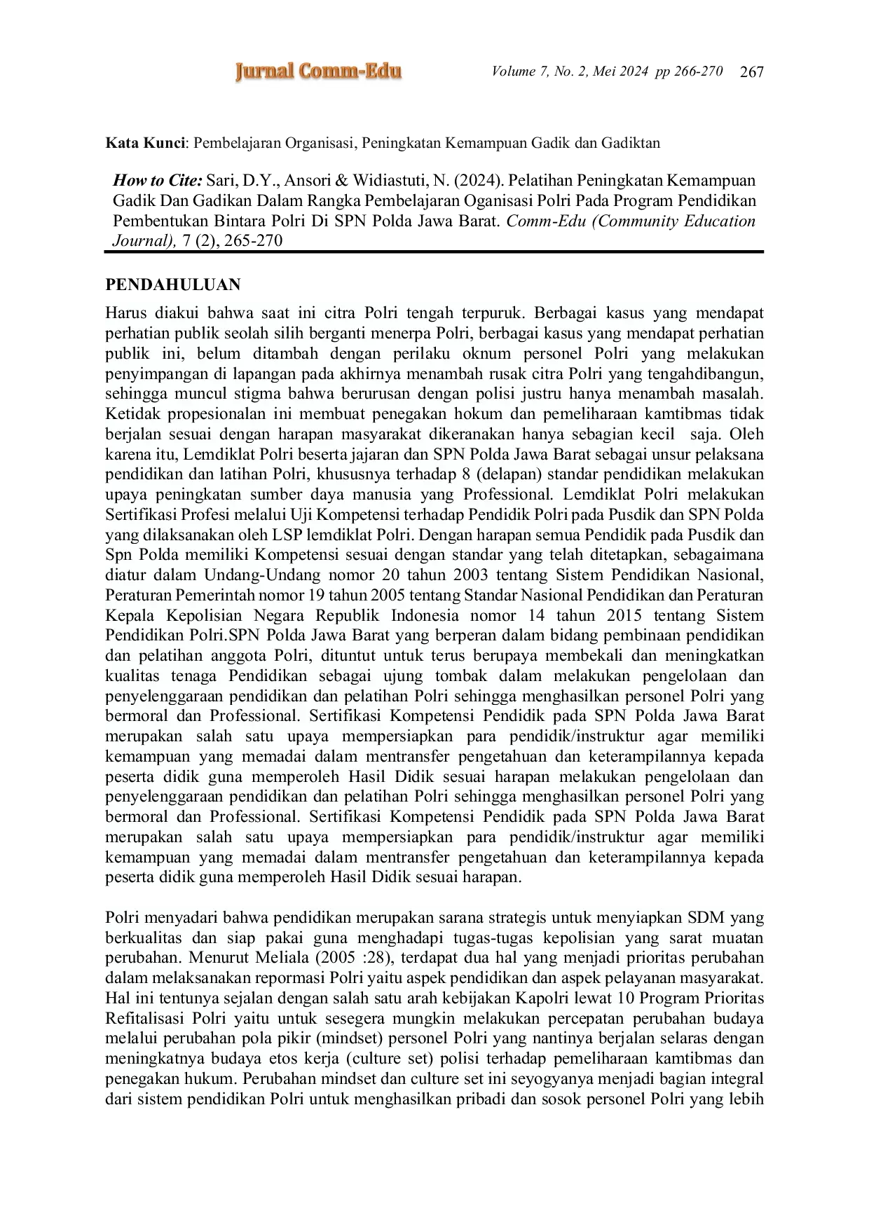 JURIS Pelatihan Peningkatan Kemampuan Gadik dan Gadikan dalam Rangka Pembelajaran Oganisasi Polri pada Program Pendidikan Pembentukan Bintara Polri di SPN Polda Jawa Barat