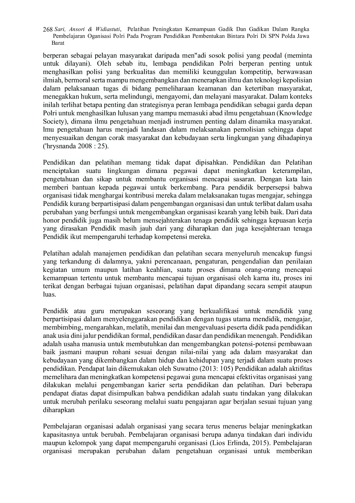 JURIS Pelatihan Peningkatan Kemampuan Gadik dan Gadikan dalam Rangka Pembelajaran Oganisasi Polri pada Program Pendidikan Pembentukan Bintara Polri di SPN Polda Jawa Barat