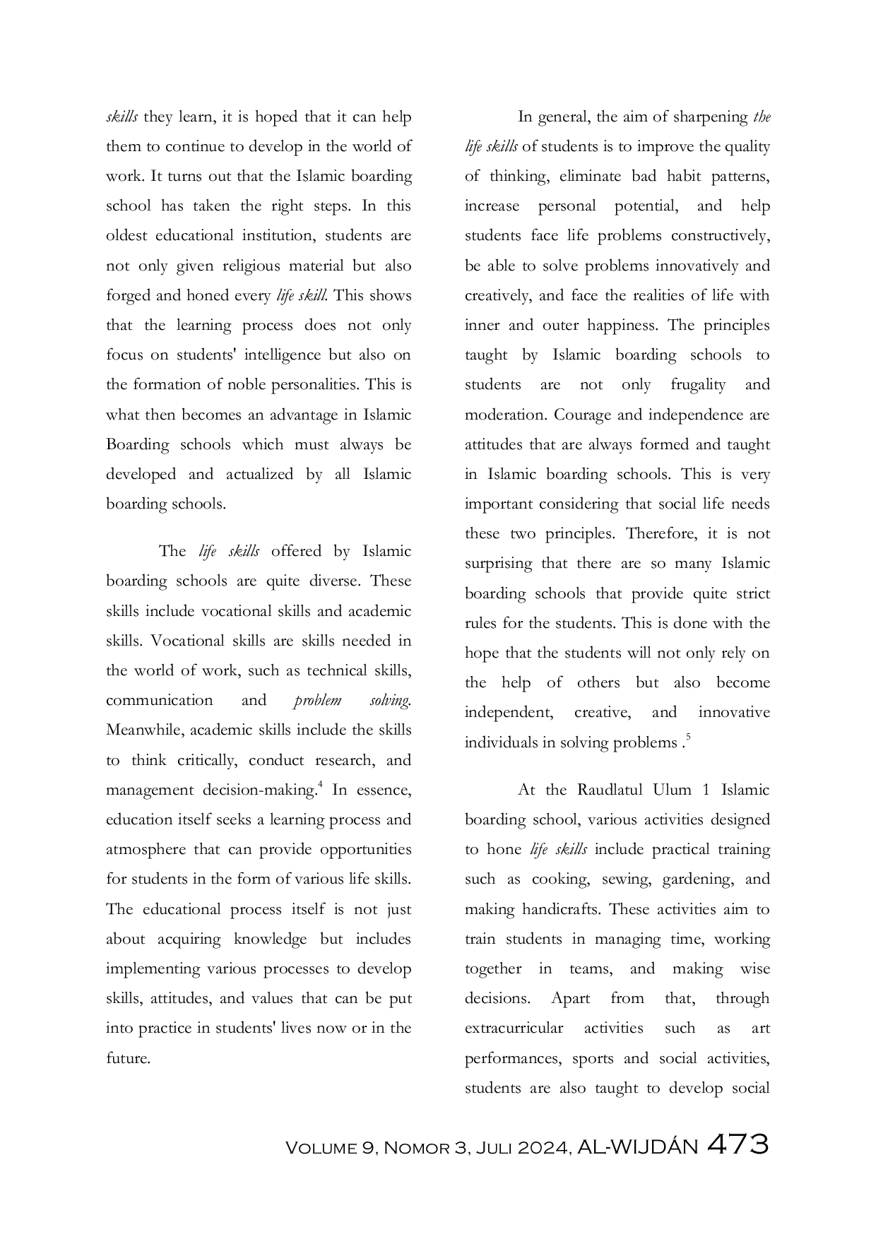 JURIS Efforts Of Islamic Boarding School Management To Improve The Life Skills Of Students At The Raudlatul Ulum 1 Putri Islamic Boarding School