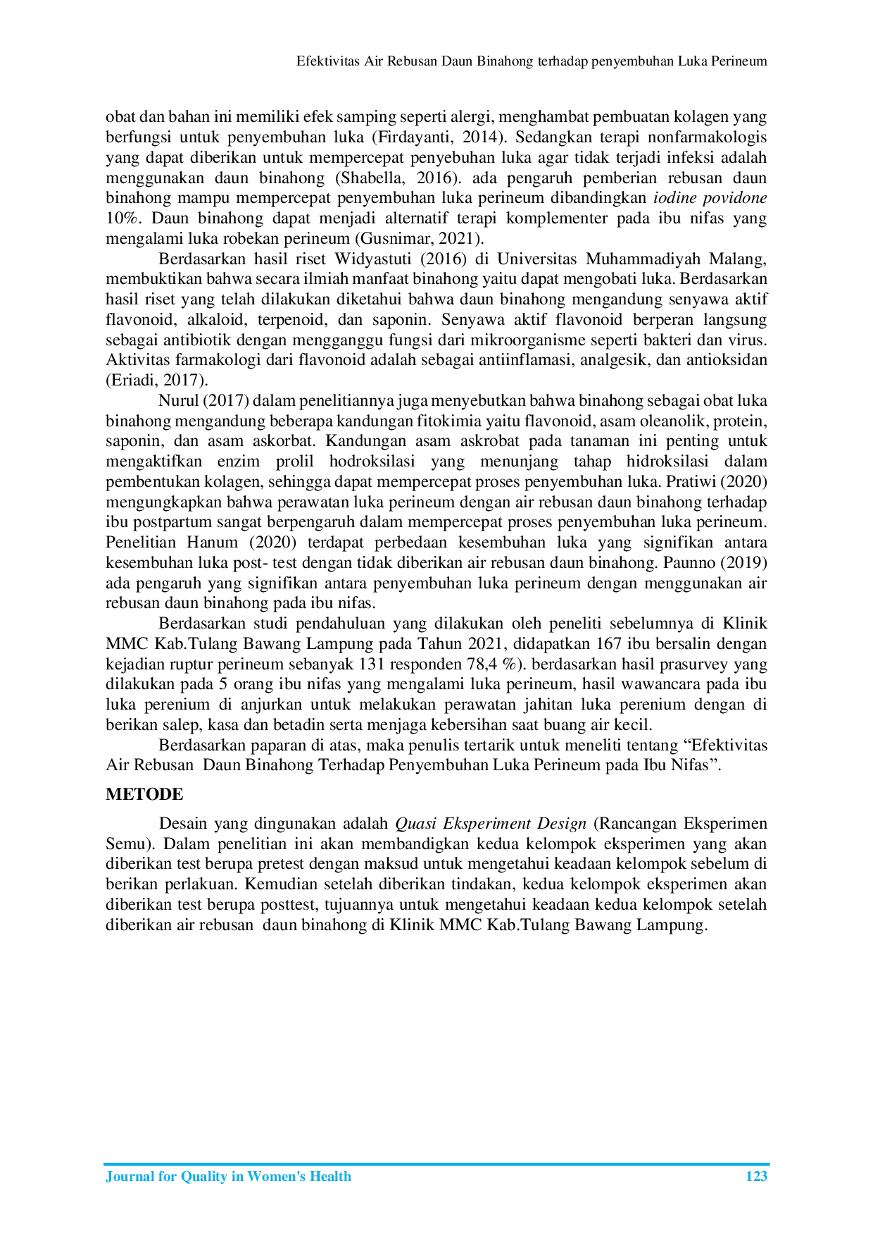 JURIS Efektivitas Air Rebusan Daun Binahong terhadap penyembuhan Luka Perineum pada Ibu Nifas di Klinik MMC Kabupaten Tulang Bawang Lampung
