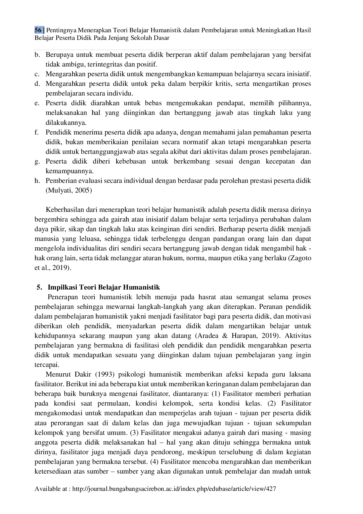 JURIS Pentingnya Menerapkan Teori Belajar Humanistik dalam Pembelajaran untuk Meningkatkan Hasil Belajar Peserta Didik Pada Jenjang Sekolah Dasar