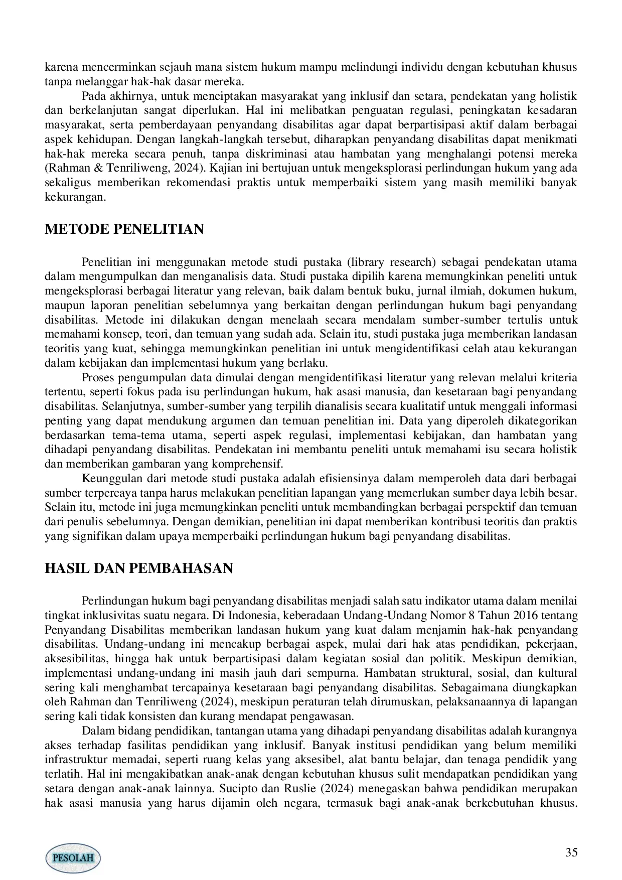 JURIS TINJAUAN PERLINDUNGAN HUKUM BAGI KESETARAAN PENYANDANG DISABILITAS Review of Legal Protection for Equality of Persons with Disabilities