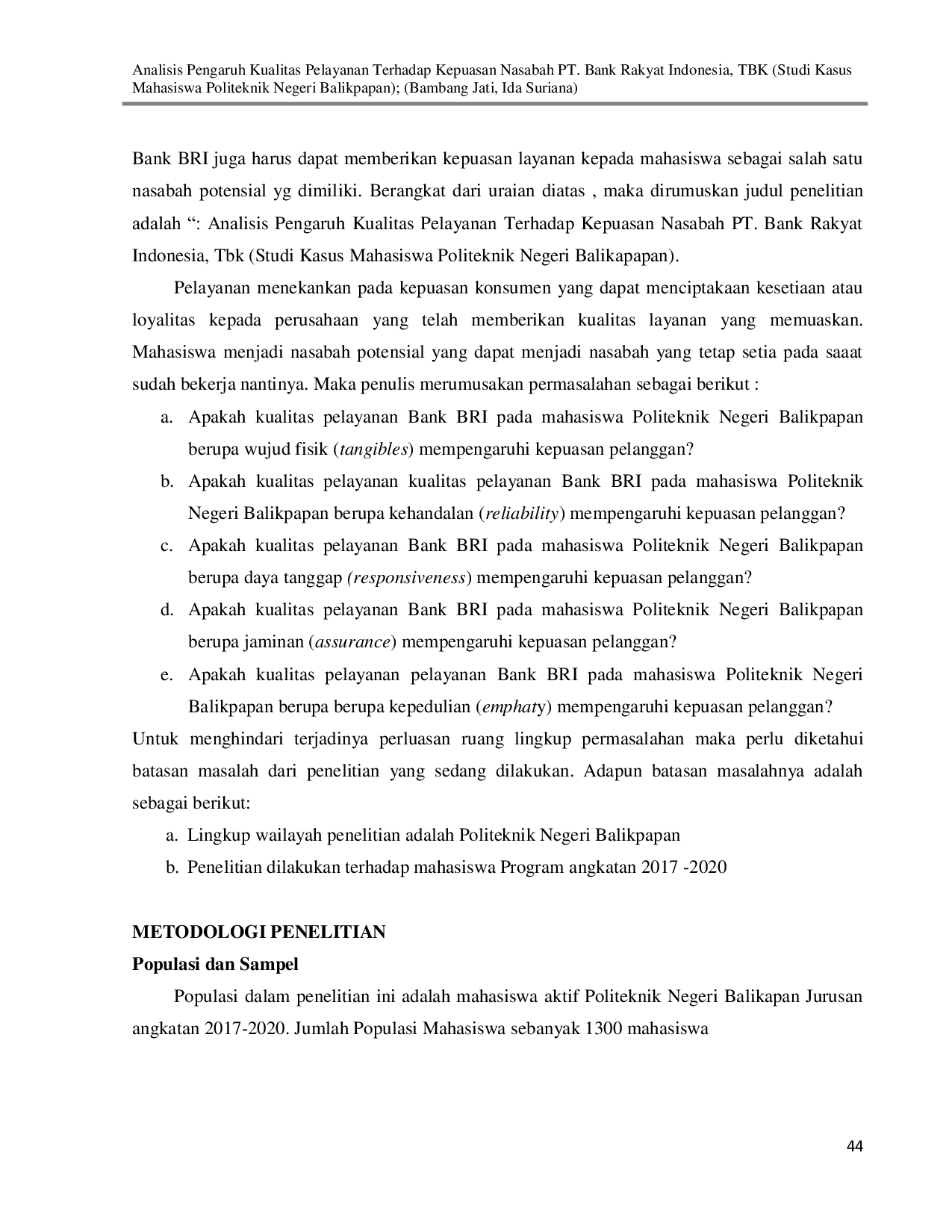JURIS Analisis Pengaruh Kualitas Pelayanan Terhadap Kepuasan Nasabah PT Bank Rakyat Indonesia TBK Studi Kasus Mahasiswa Politeknik Negeri Balikpapan