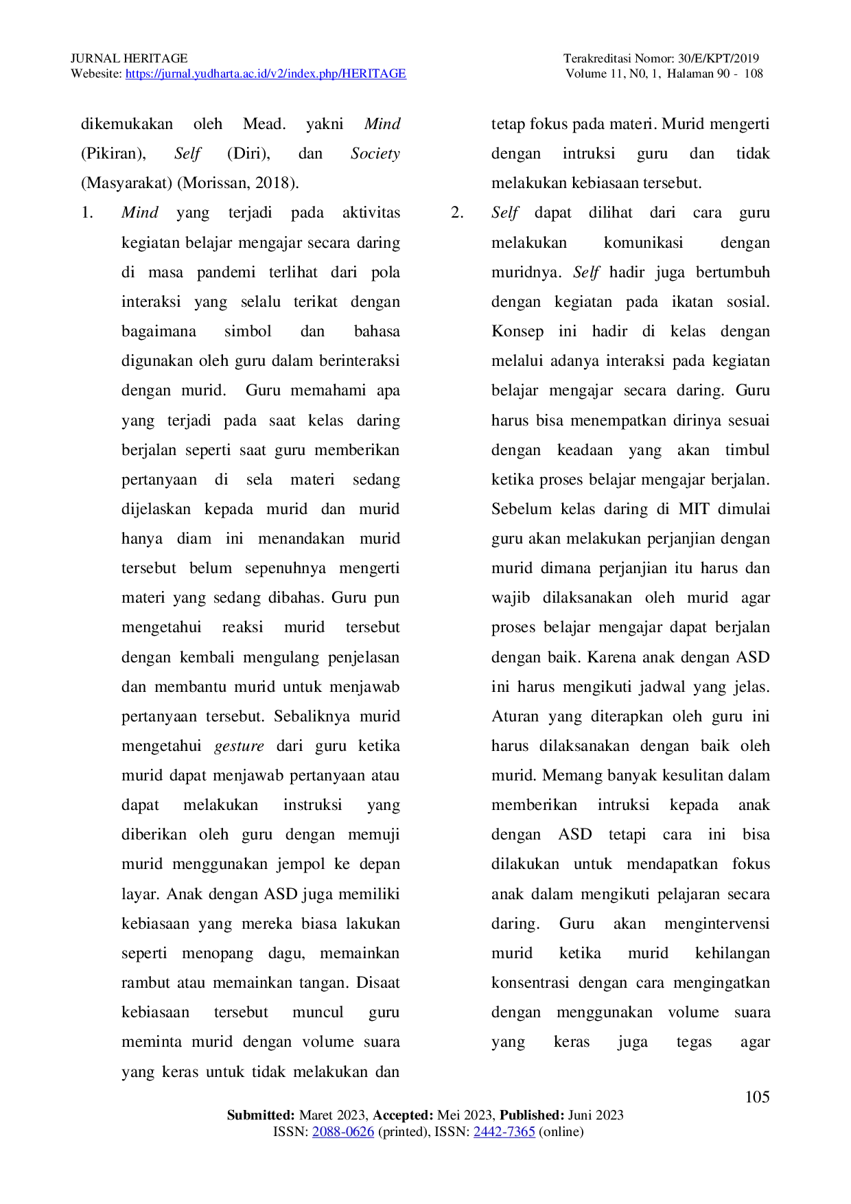 JURIS Pola Komunikasi Guru Dengan Murid Autis Dalam Kegiatan Belajar Mengajar Secara Daring Di Masa Pandemi Pada Multi Intelligence Transforming School Kelapa Gading Jakarta Utara