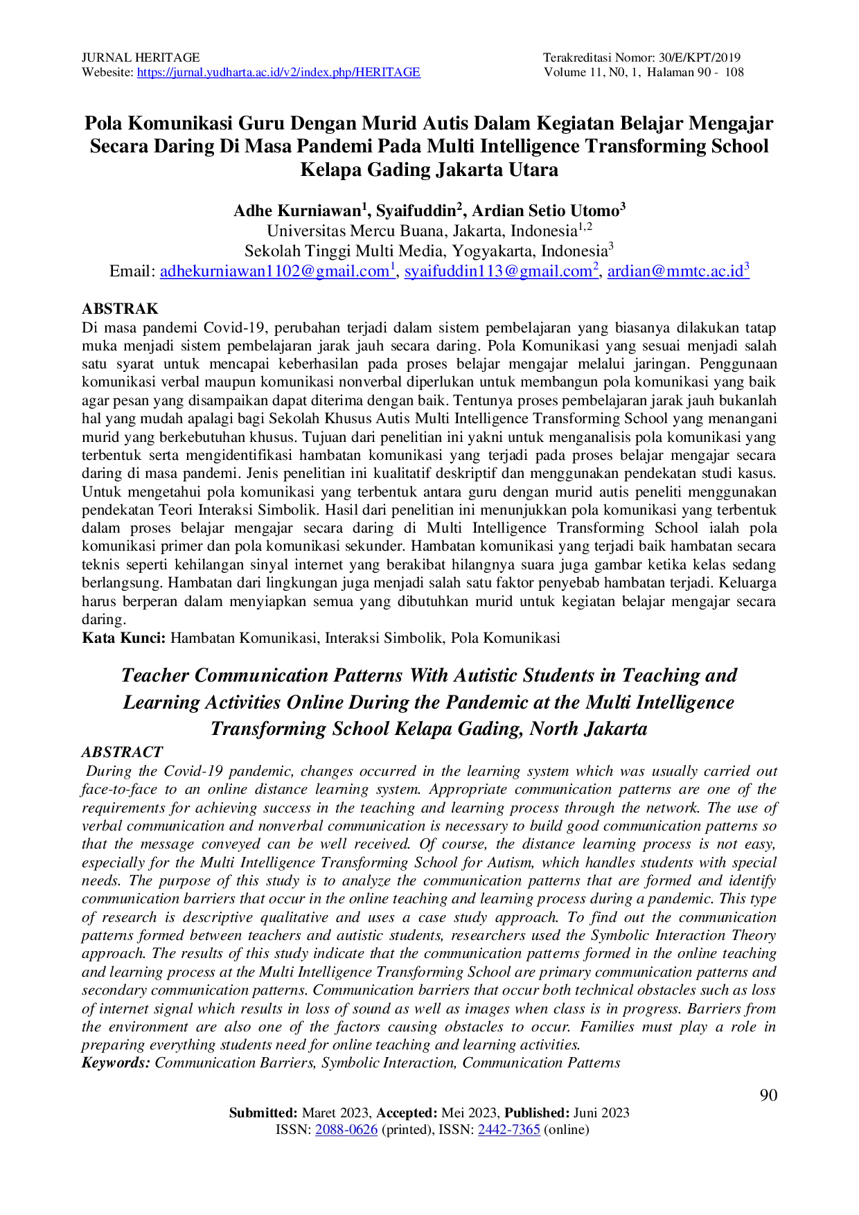 JURIS Pola Komunikasi Guru Dengan Murid Autis Dalam Kegiatan Belajar Mengajar Secara Daring Di Masa Pandemi Pada Multi Intelligence Transforming School Kelapa Gading Jakarta Utara