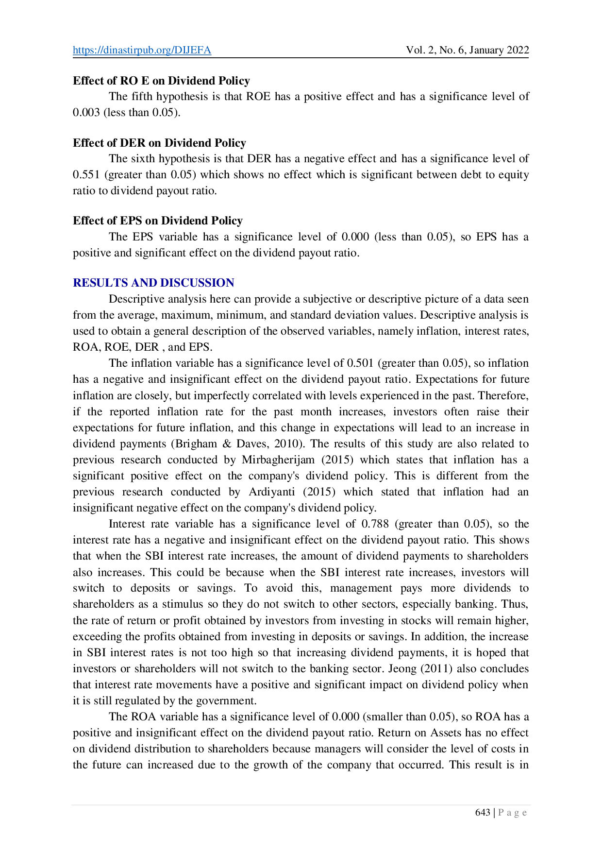 juris The Influence of Macroeconomic Factors and Financial Performance on Dividend Policy During Pandemic Manufacturing Company Listed on the IDX
