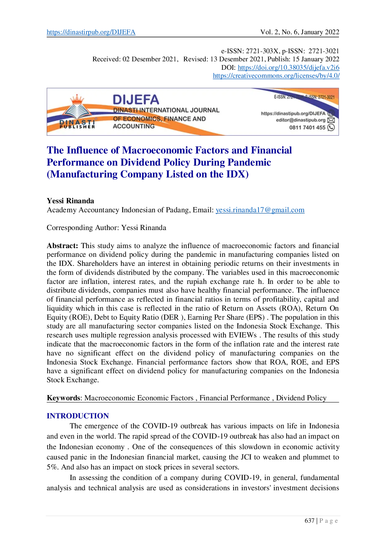 juris The Influence of Macroeconomic Factors and Financial Performance on Dividend Policy During Pandemic Manufacturing Company Listed on the IDX