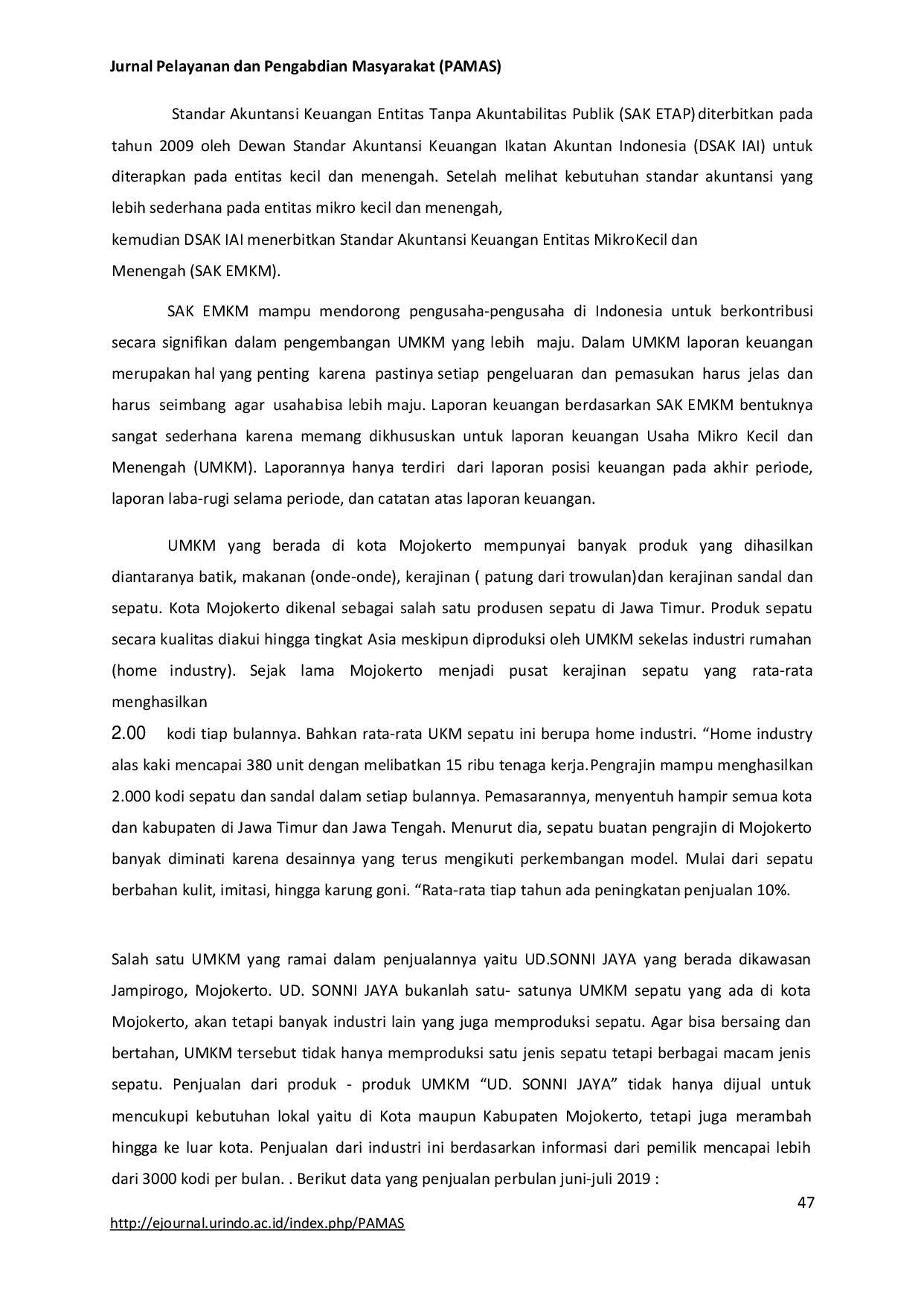 JURIS Pendampingan Penyusunan Laporan Keuangan berdasarkan Standart SAK EMKM pada UMKM Sepatu di UD Sonny Jaya Mojokerto