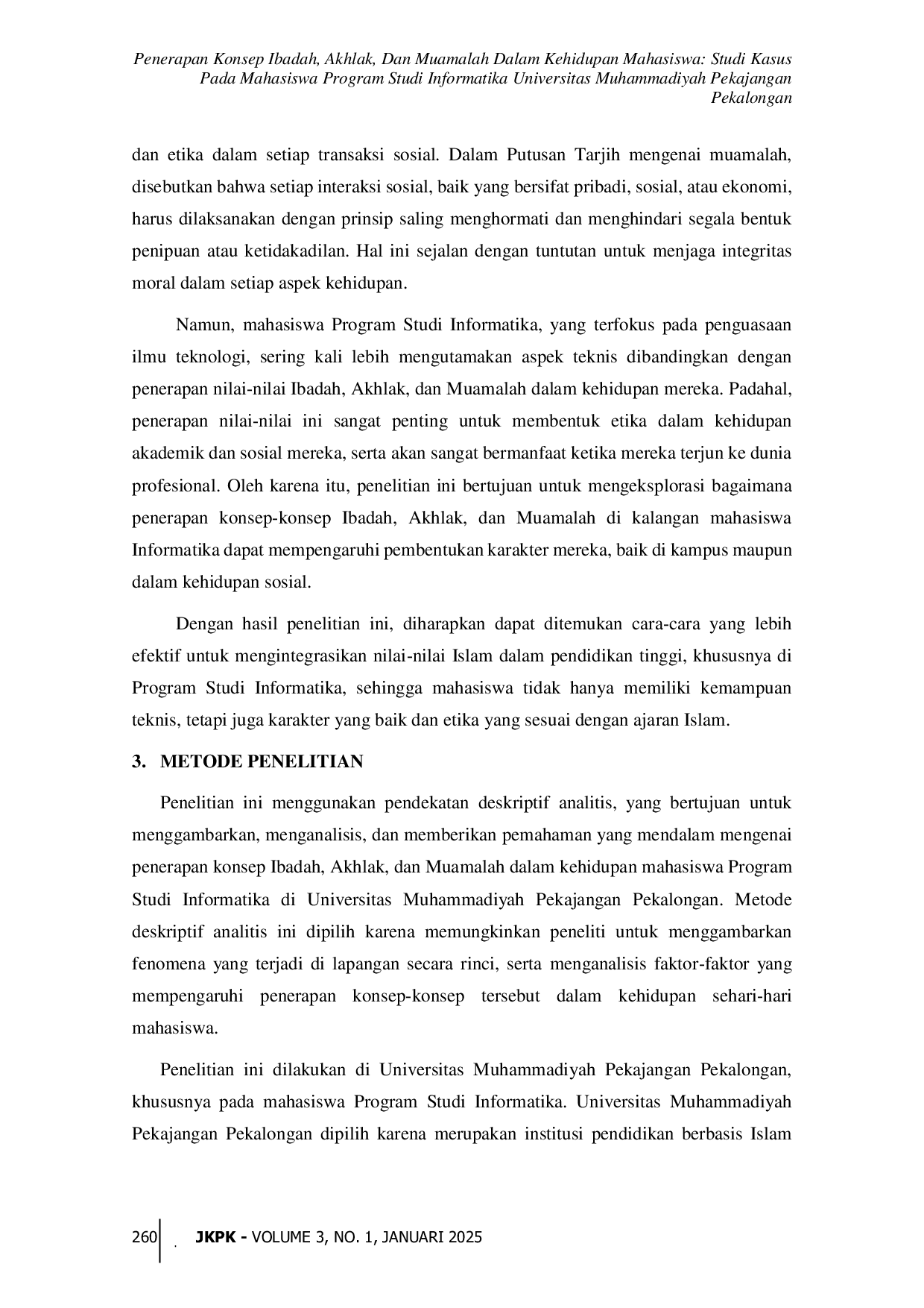 JURIS Penerapan Konsep Ibadah Akhlak Dan Muamalah Dalam Kehidupan Mahasiswa Studi Kasus Pada Mahasiswa Program Studi Informatika Universitas Muhammadiyah Pekajangan Pekalongan