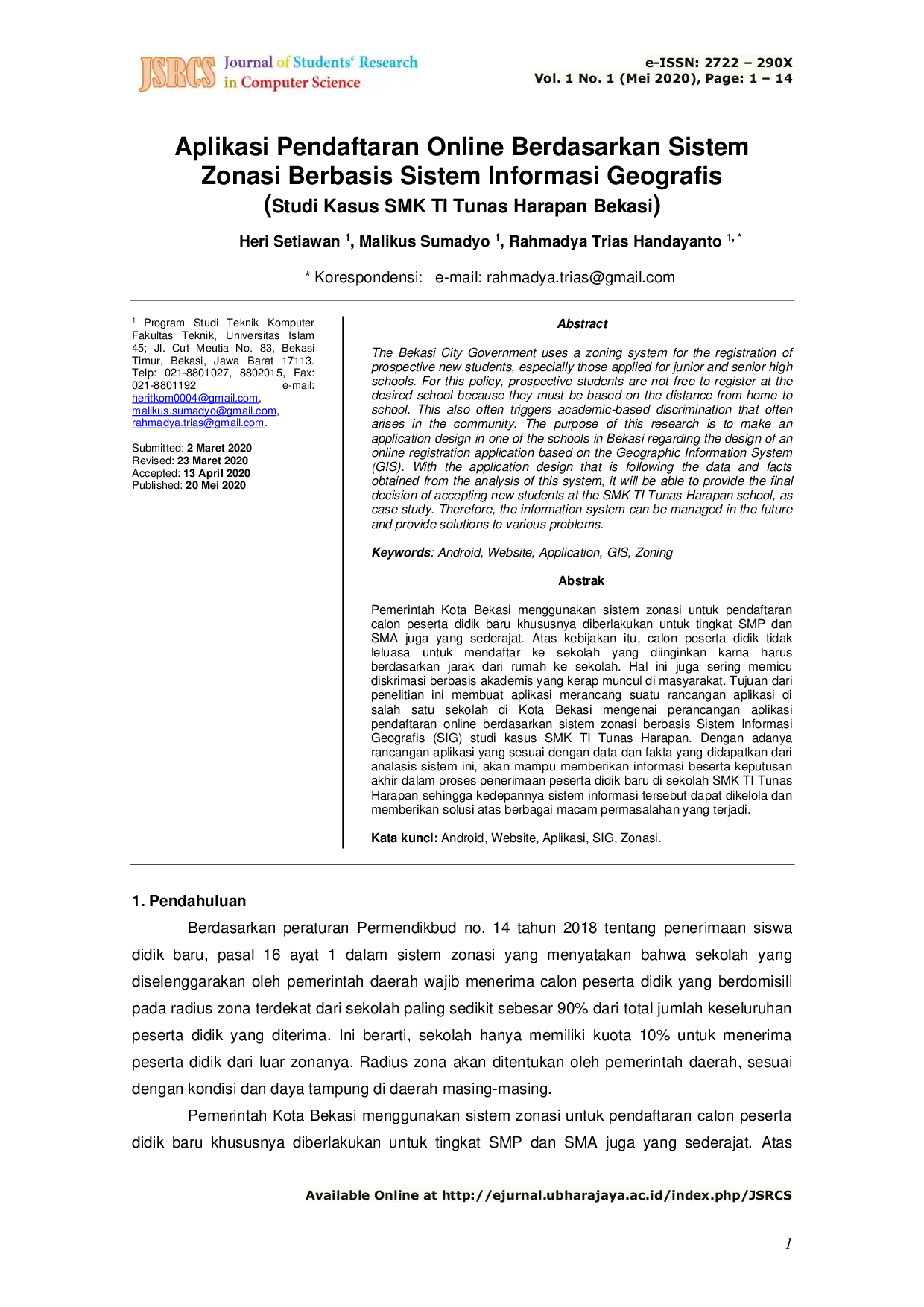JURIS Aplikasi Pendaftaran Online Berdasarkan Sistem Zonasi Berbasis Sistem Informasi Geografis Studi Kasus SMK TI Tunas Harapan Bekasi