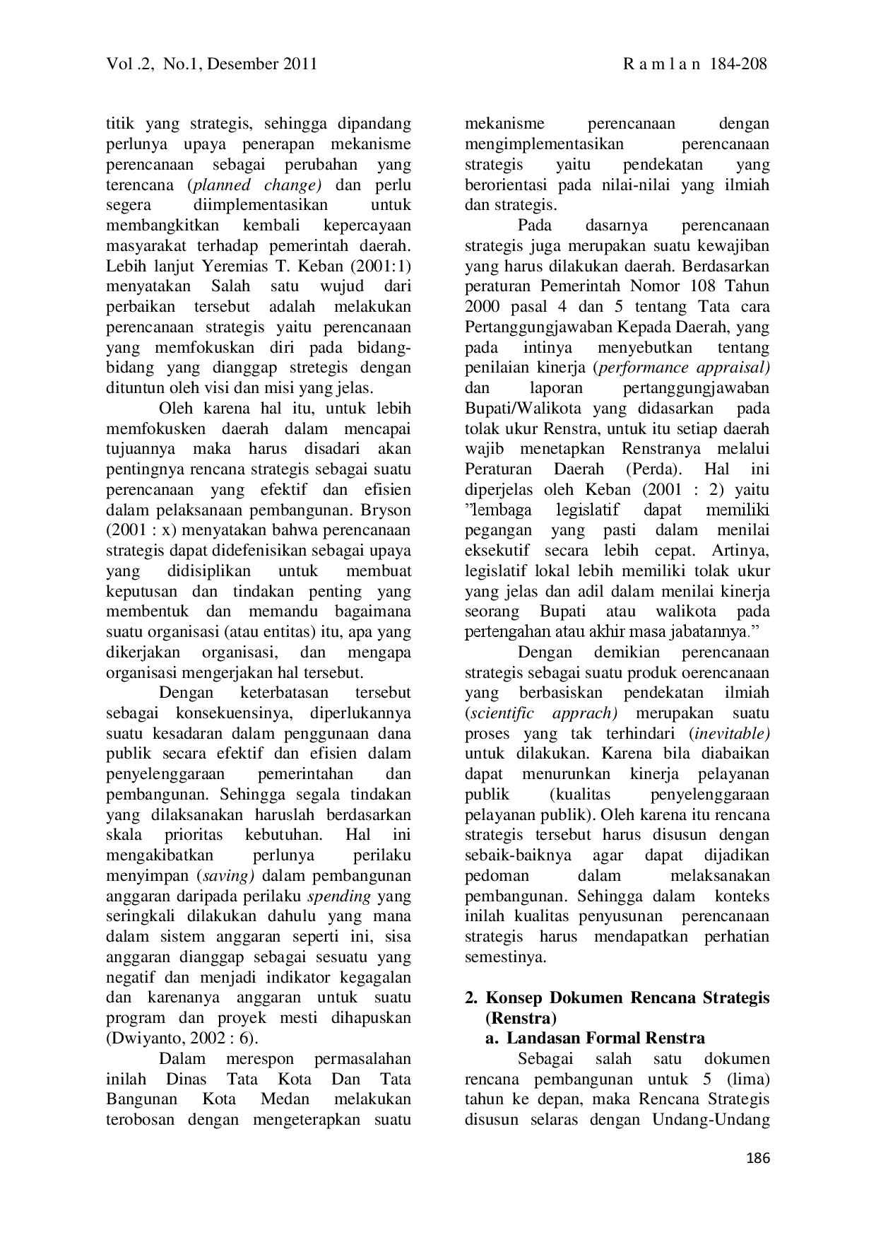 juris Model Penyusunan Rencana Strategis Renstra Pada Dinas Tata Kota Dan Tata Bangunan Kota Medan Tahun 2006 2010