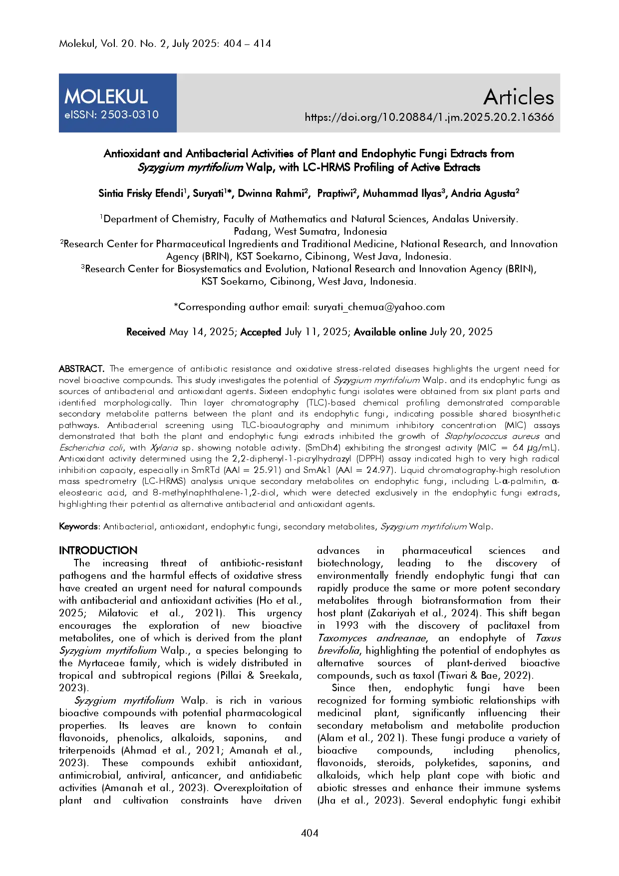 juris Antioxidant and Antibacterial Activities of Plant and Endophytic Fungi Extracts from Syzygium myrtifolium Walp with LC HRMS Profiling of Active Extracts