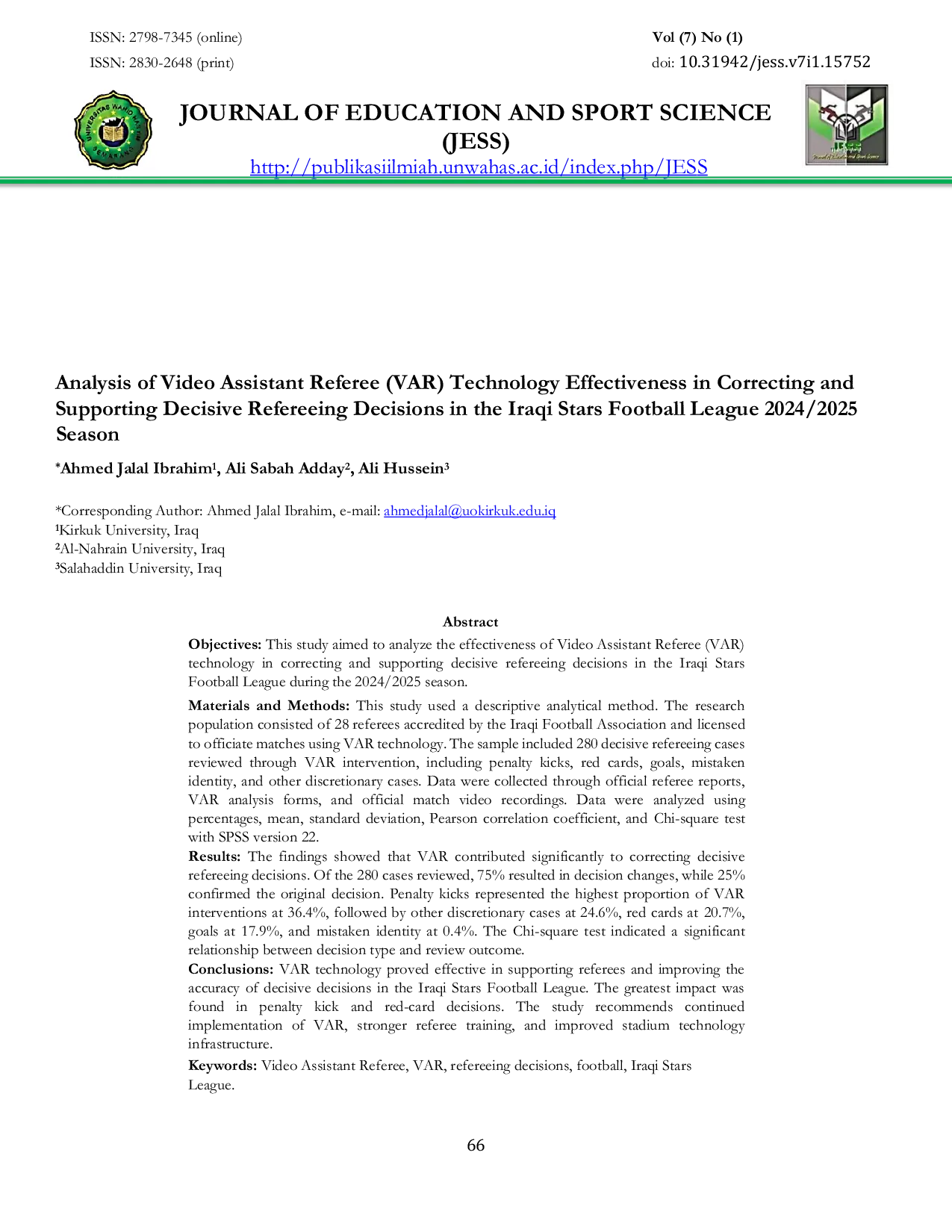 JURIS Analysis of Video Assistant Referee VAR Technology Effectiveness in Correcting and Supporting Decisive Refereeing Decisions in the Iraqi Stars Football League 2024 2025 Season