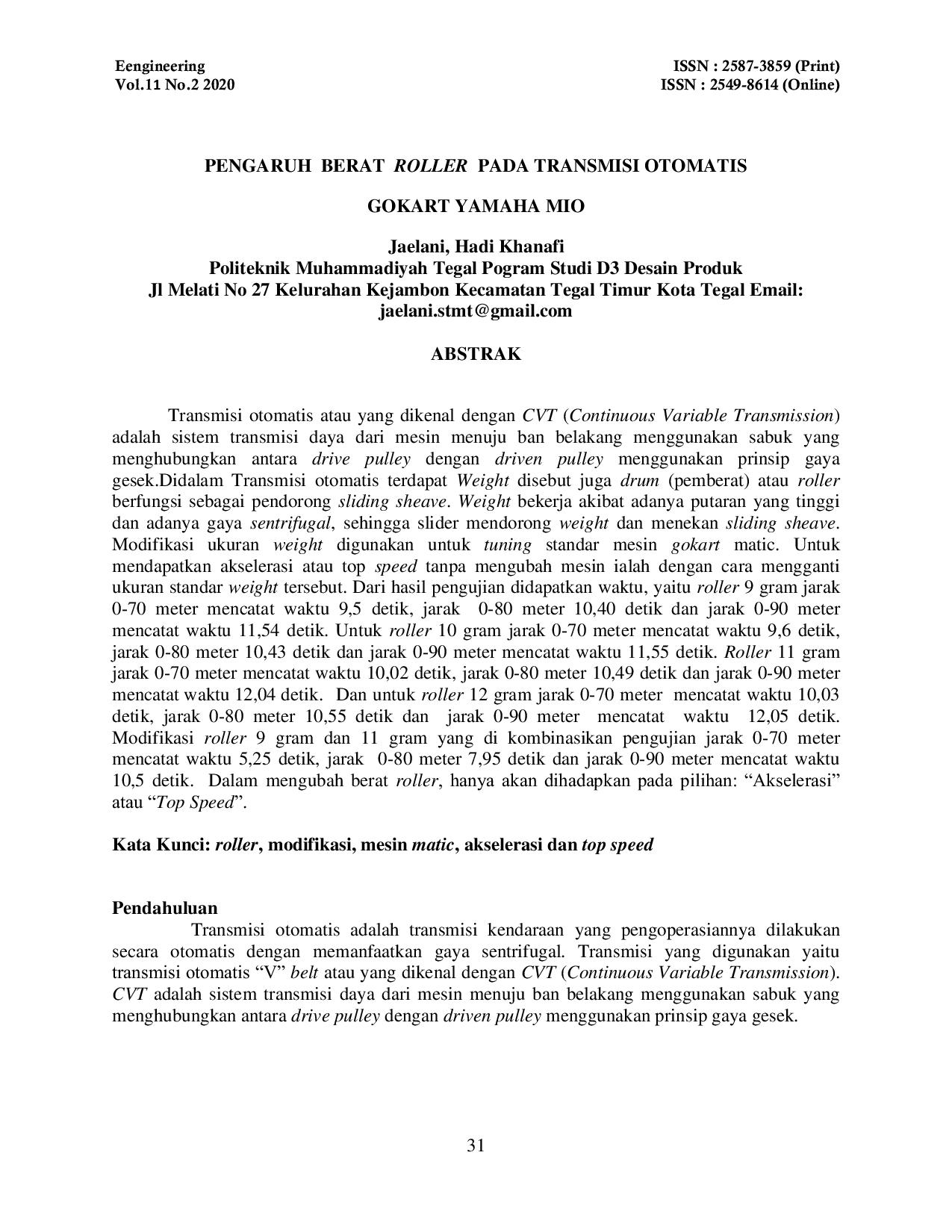 JURIS Pengaruh Berat Roller Pada Transmisi Otomatis Gokart Yamaha Mio