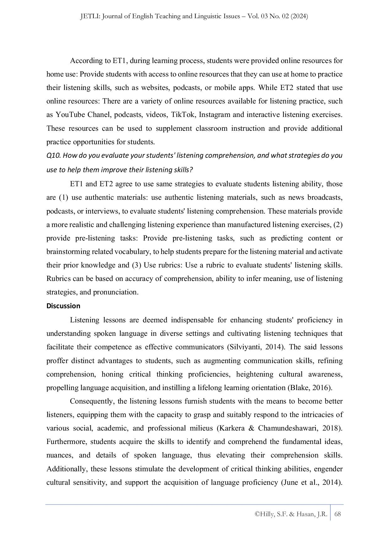 JURIS Scrutinizing the Strategies of EFL Teachers in Instructing Listening Skills in the Classroom