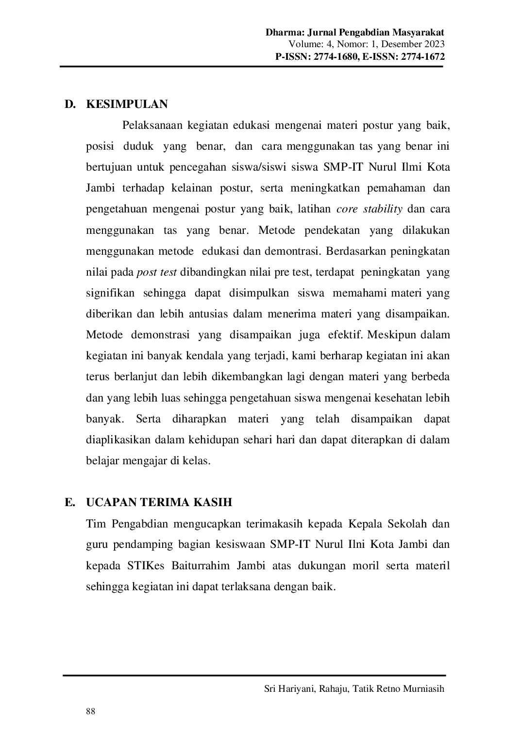 JURIS Edukasi Efek Penggunaan Tas Ransel dan Sosialisasi Pemberian Latihan untuk Pencegahan Kifosis pada Siswa SMP IT Nurul Ilmi Kota Jambi