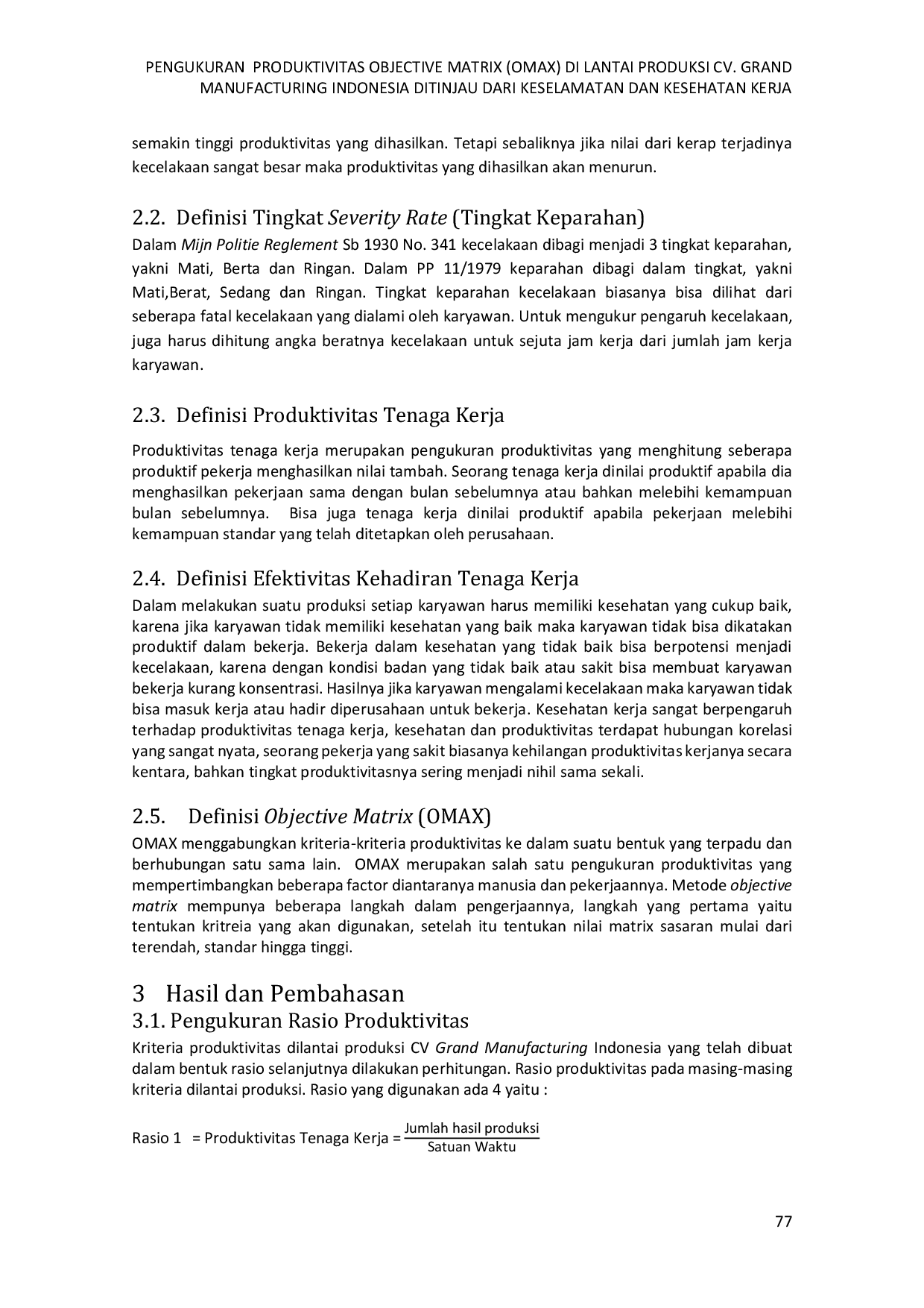 JURIS Pengukuran Produktivitas Objective Matrix Omax Di Lantai Produksi Cv Grand Manufacturing Indonesia Ditinjau Dari Keselamatan Dan Kesehatan Kerja