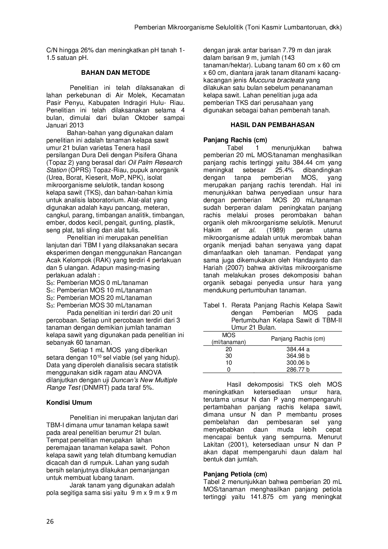 JURIS PEMBERIAN MIKROORGANISME SELULOLITIK MOS PADA APLIKASI TANDAN KOSONG KELAPA SAWIT TERHADAP PERTUMBUHAN KELAPA SAWIT Elaeis guineensis Jacq DI TBM II