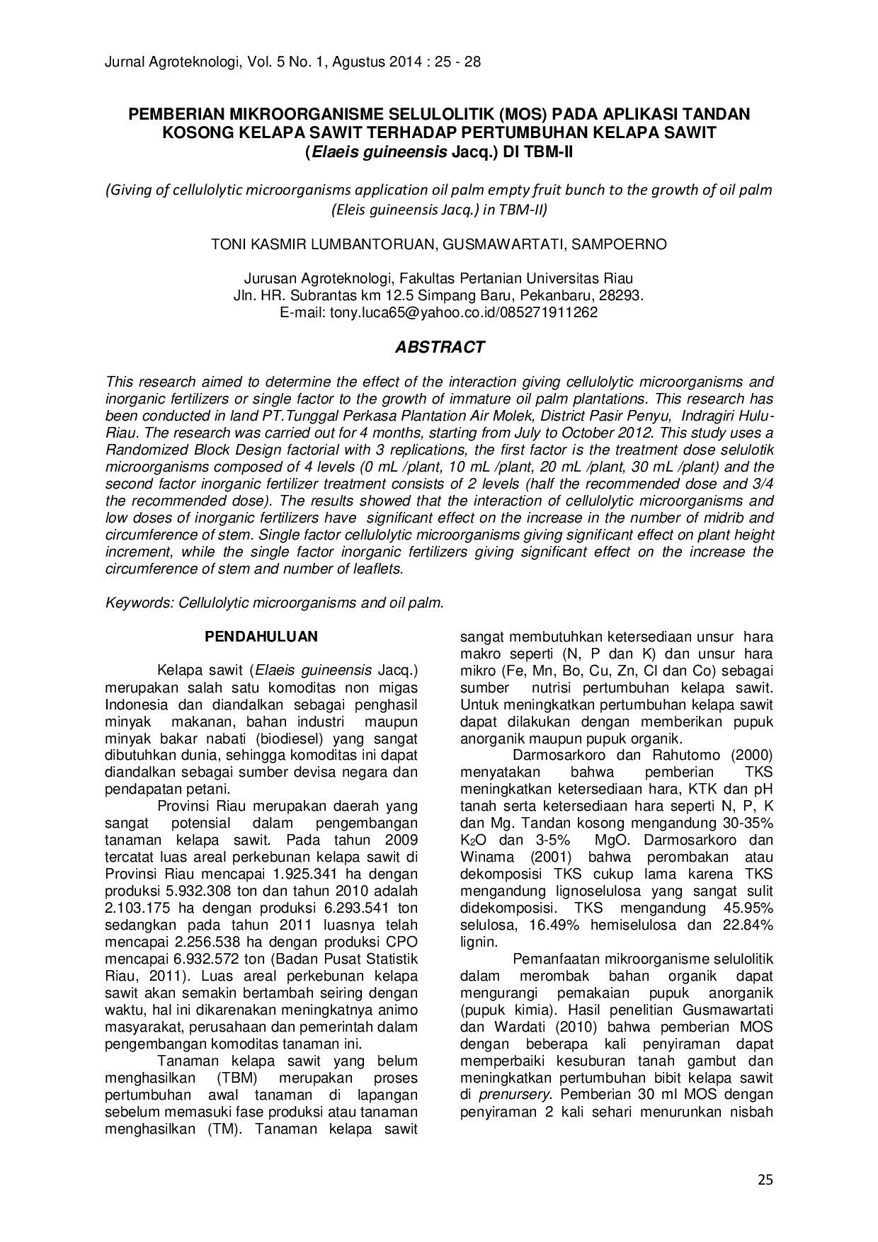 JURIS PEMBERIAN MIKROORGANISME SELULOLITIK MOS PADA APLIKASI TANDAN KOSONG KELAPA SAWIT TERHADAP PERTUMBUHAN KELAPA SAWIT Elaeis guineensis Jacq DI TBM II