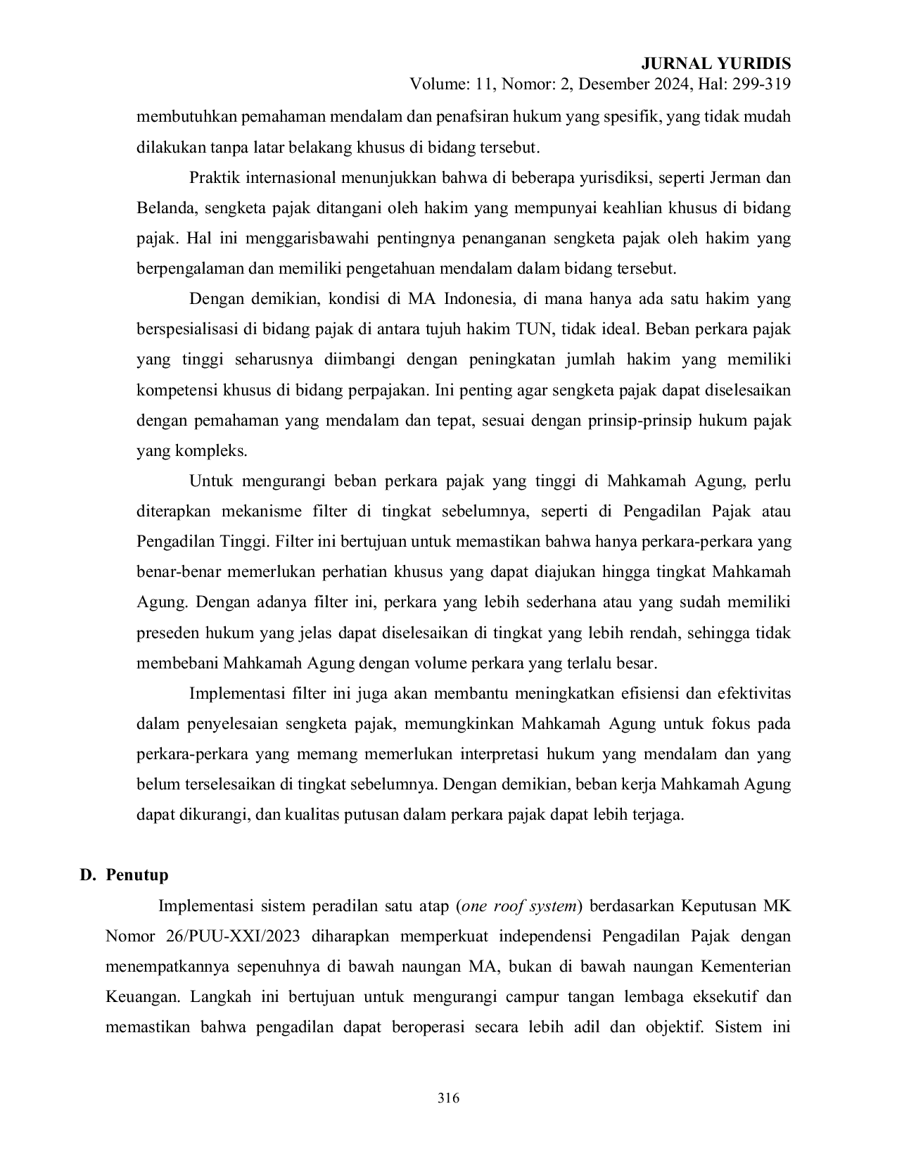 JURIS Implementasi One Roof System di Pengadilan Pajak Tantangan dan Solusi dalam Mewujudkan Perbaikan Penyelesaian Sengketa Pajak