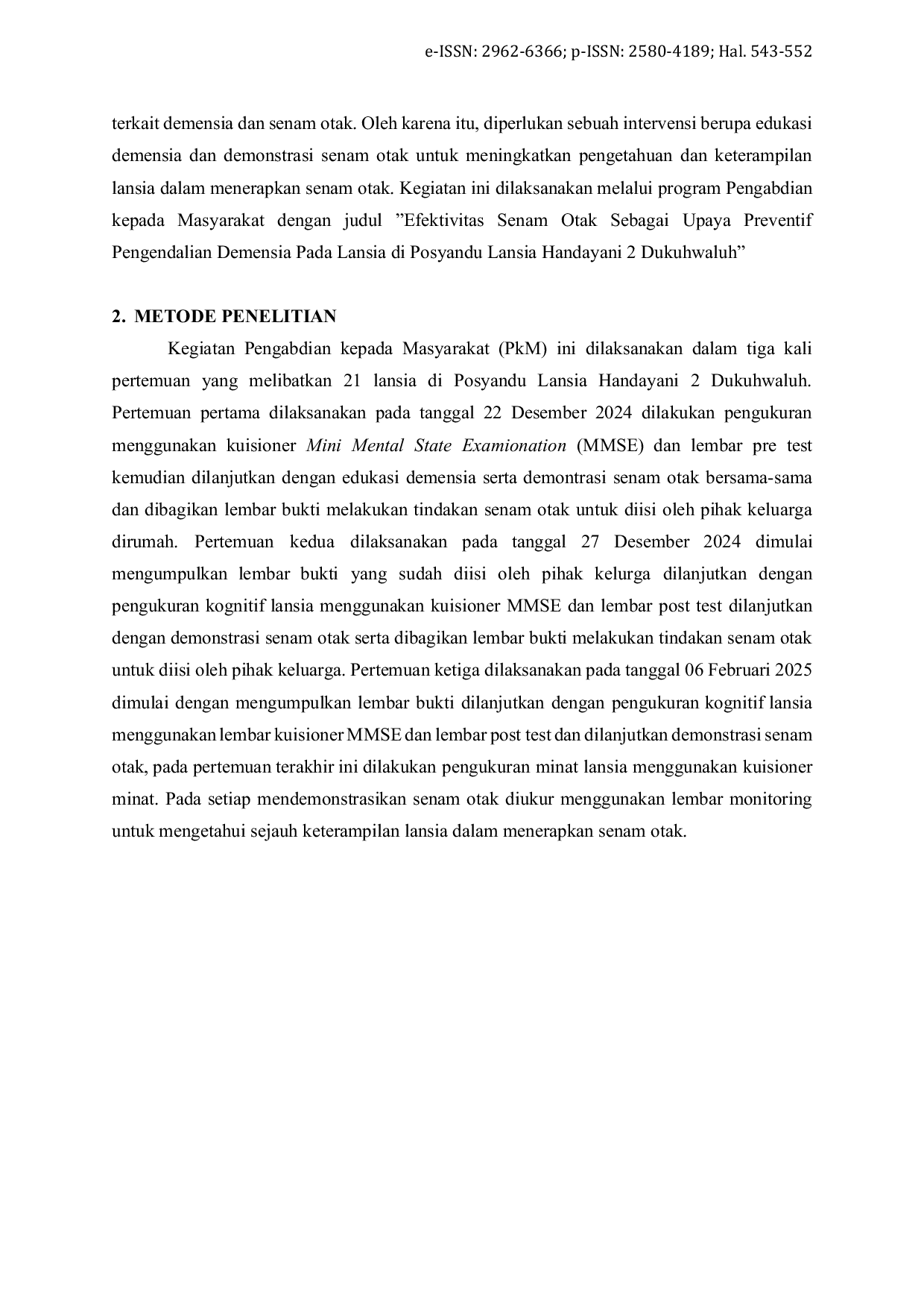 JURIS Efektivitas Senam Otak sebagai Upaya Preventif Pengendalian Demensia pada Lansia di Posyandu Lansia Handayani 2 Dukuhwaluh