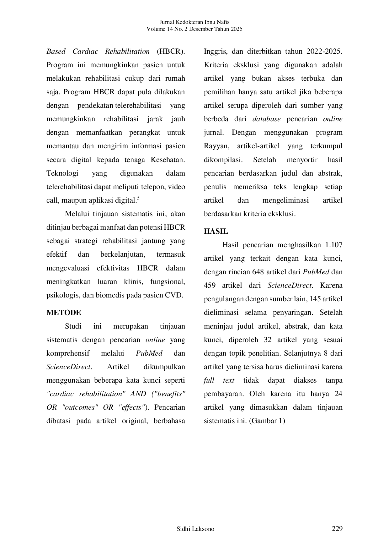 JURIS Manfaat Rehabilitasi Jantung Yang Dikerjakan Di Rumah Tinjauan Sistematis