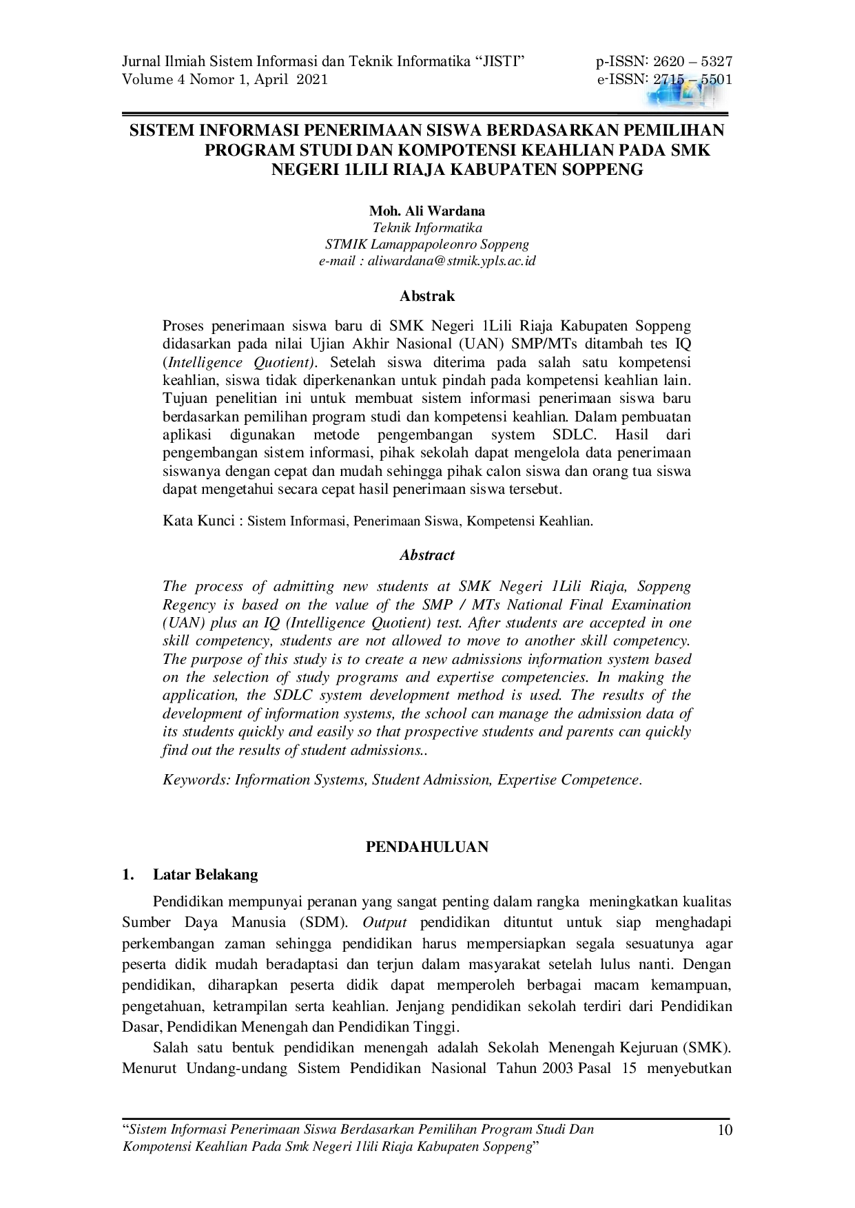 JURIS Sistem Informasi Penerimaan Siswa Berdasarkan Pemilihan Program Studi Dan Kompotensi Keahlian Pada Smk Negeri 1lili Riaja Kabupaten Soppeng