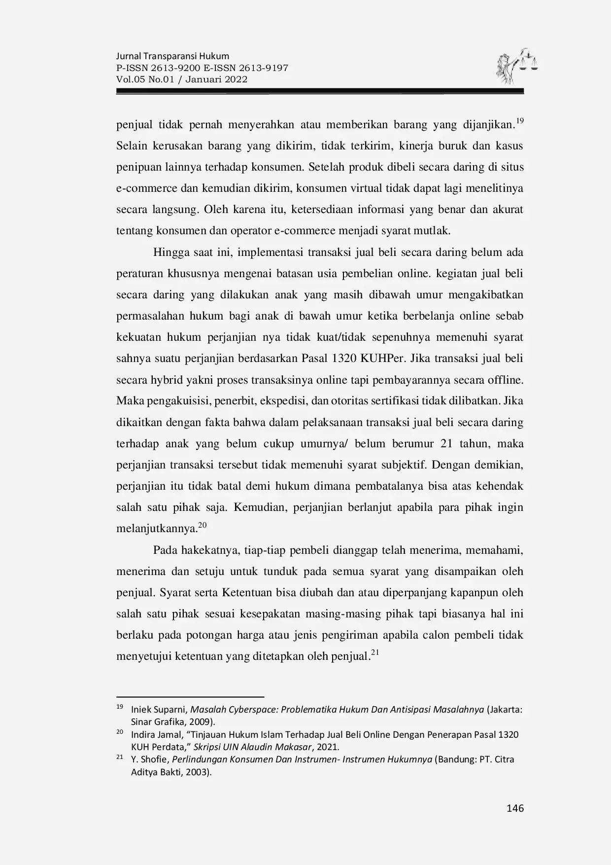 JURIS Keabsahan Transaksi Jual Beli Daring Oleh Anak Di Bawah Umur Dihubungkan Dengan Kuhperdata Dan Uu Ite