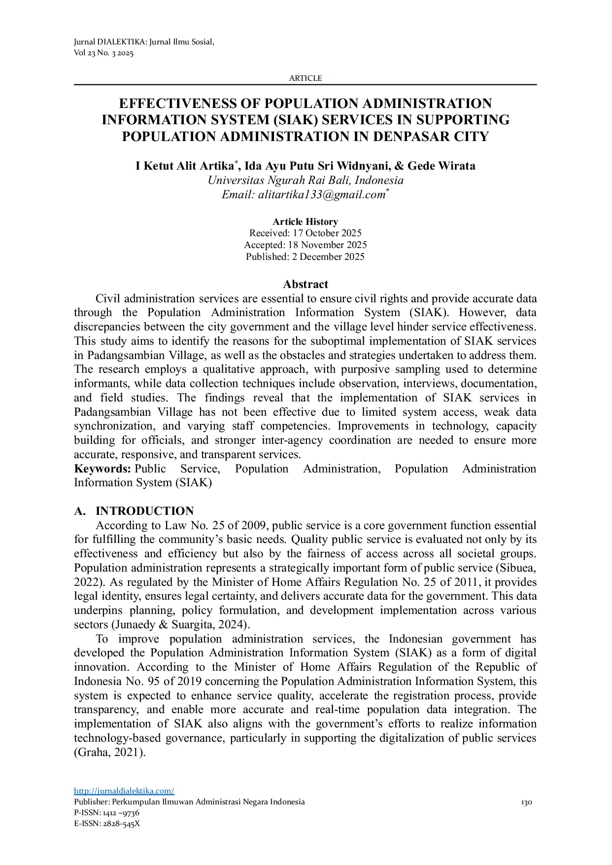 JURIS EFFECTIVENESS OF POPULATION ADMINISTRATION INFORMATION SYSTEM SIAK SERVICES IN SUPPORTING POPULATION ADMINISTRATION IN DENPASAR CITY