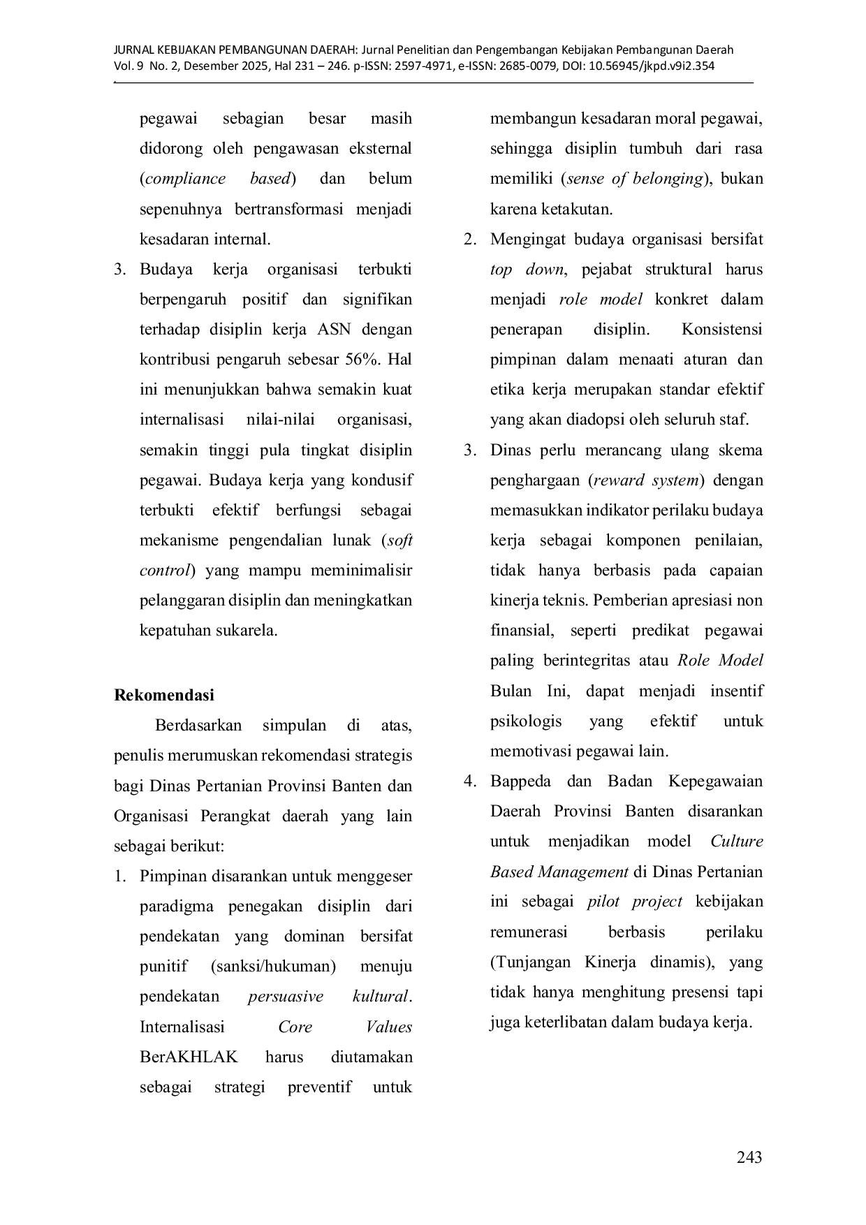 JURIS PENGARUH BUDAYA KERJA ORGANISASI TERHADAP DISIPLIN APARATUR SIPIL NEGARA DI DINAS PERTANIAN PROVINSI BANTEN