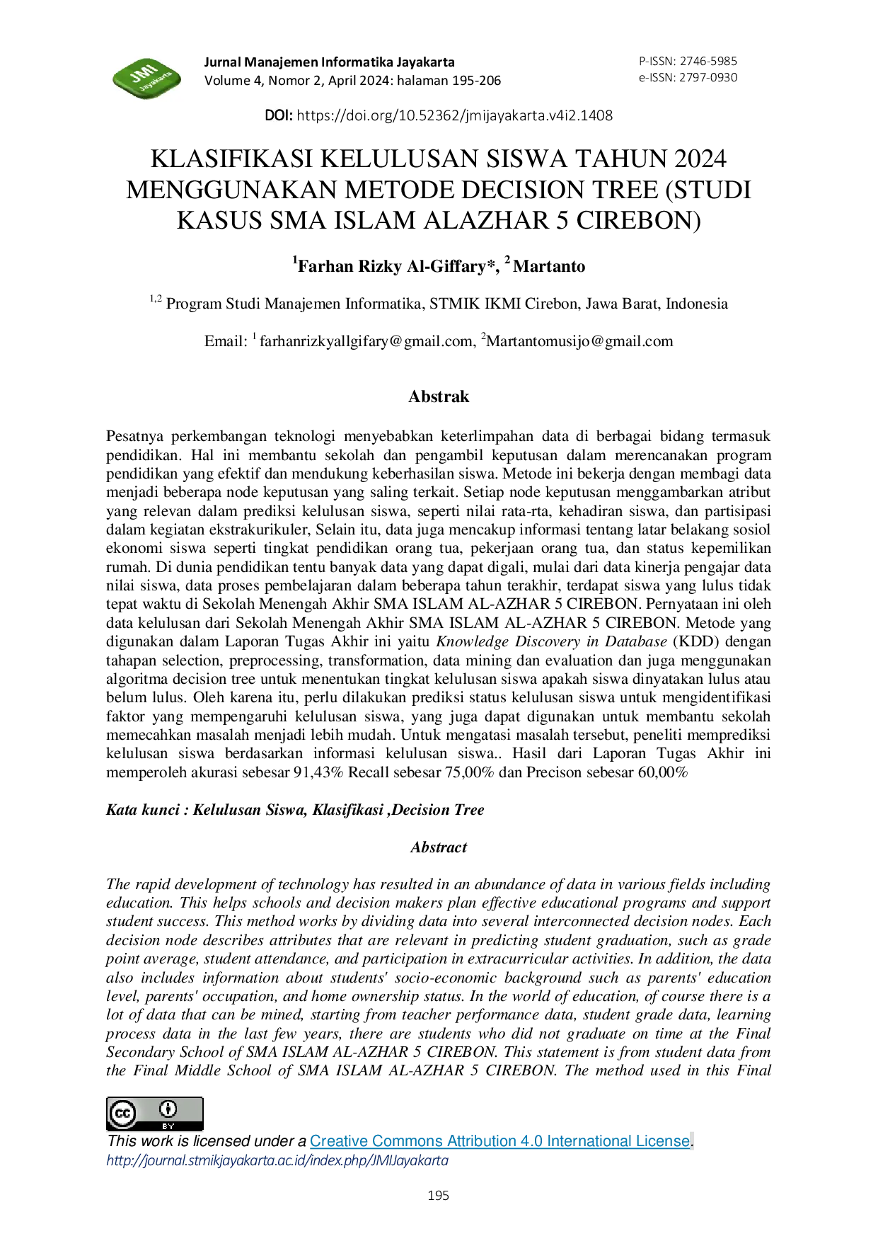 JURIS Klasifikasi Kelulusan Siswa Tahun 2024 Menggunakan Metode Decision Tree Studi Kasus SMA Islam Alazhar 5 Cirebon