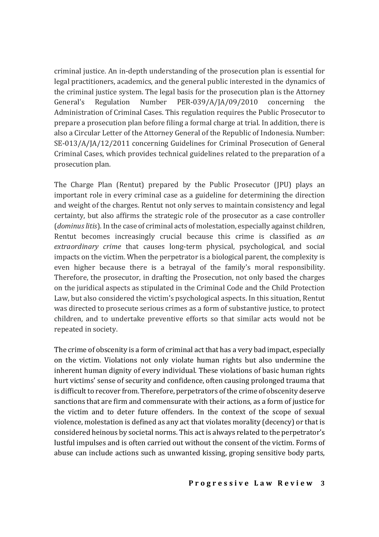 JURIS The Strategic Role of the Public Prosecutor s Prosecution Plan in Imposing Severe Penalties for Child Abuse Crimes