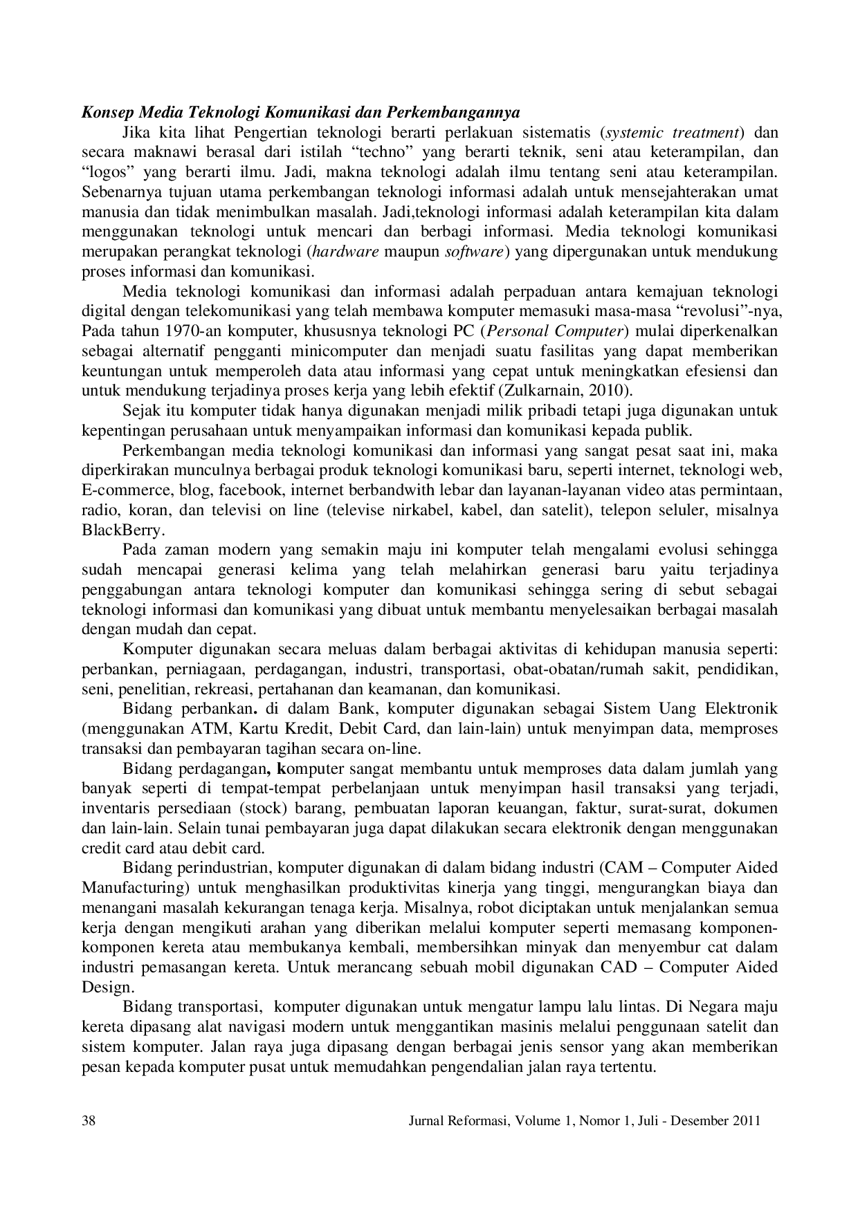 JURIS Konsekuensi Sosial Media Teknologi Komunikasi bagi Masyarakat