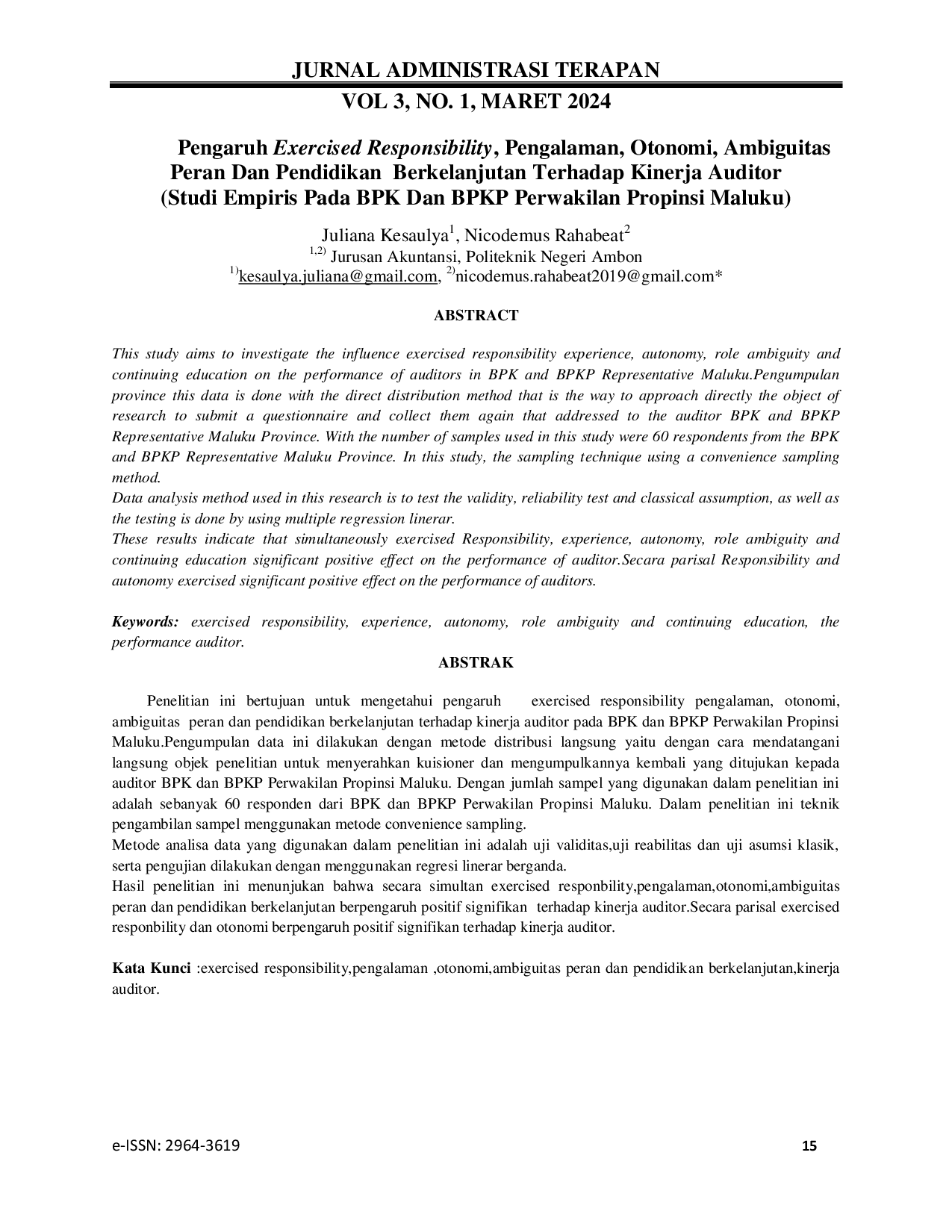 JURIS Pengaruh Exercised Responsibility Pengalaman Otonomi Ambiguitas Peran Dan Pendidikan Berkelanjutan Terhadap Kinerja Auditor Studi Empiris Pada BPK Dan BPKP Perwakilan Propinsi Maluku