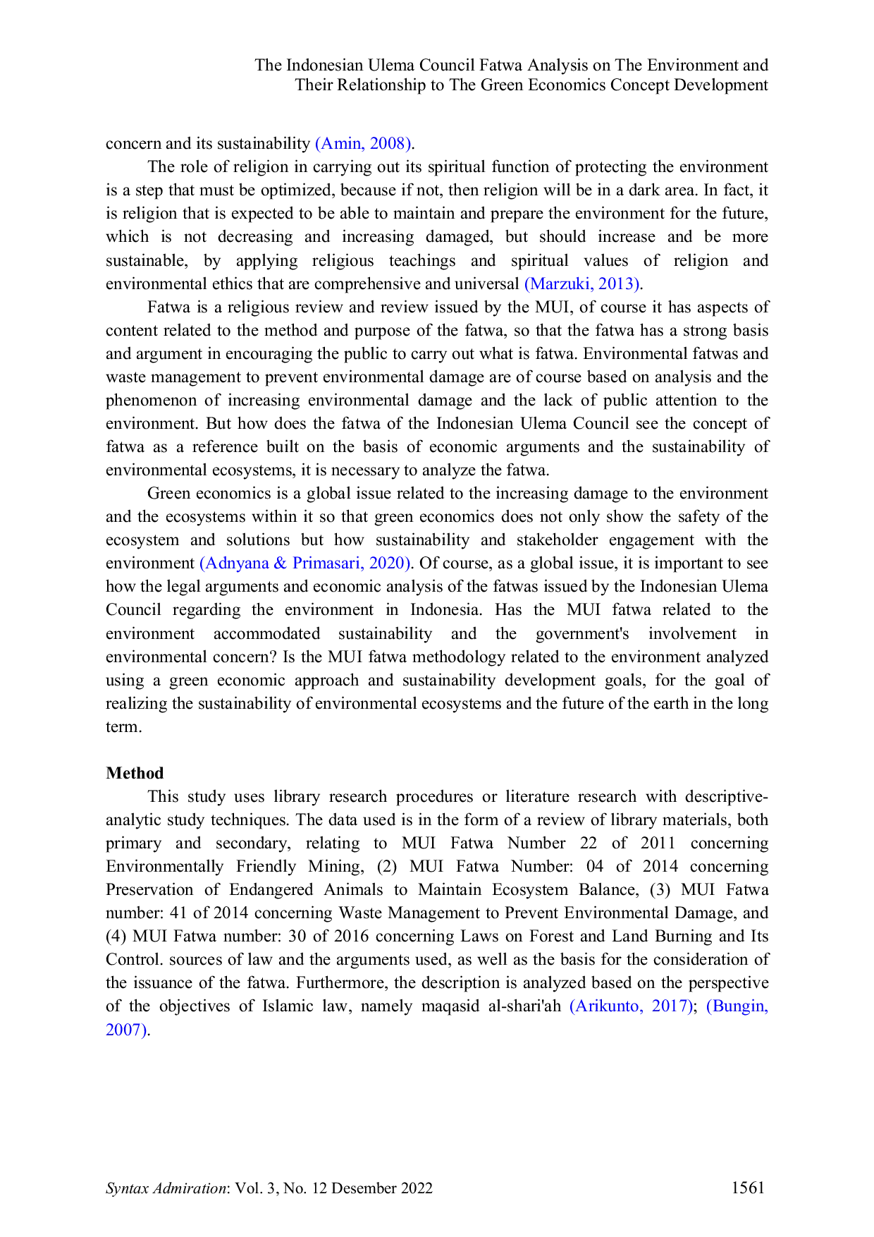 JURIS The Indonesian Ulema Council Fatwa Analysis on The Environment and Their Relationship to The Green Economics Concept Development